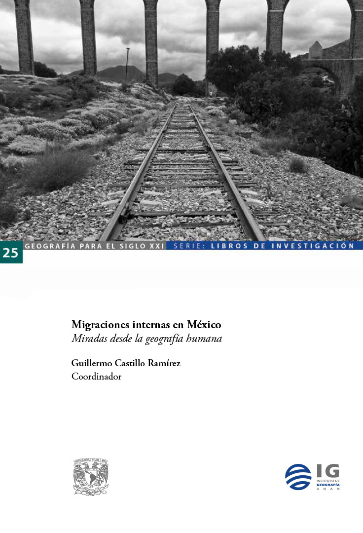 Migraciones internas en México. Miradas desde la geografía humana