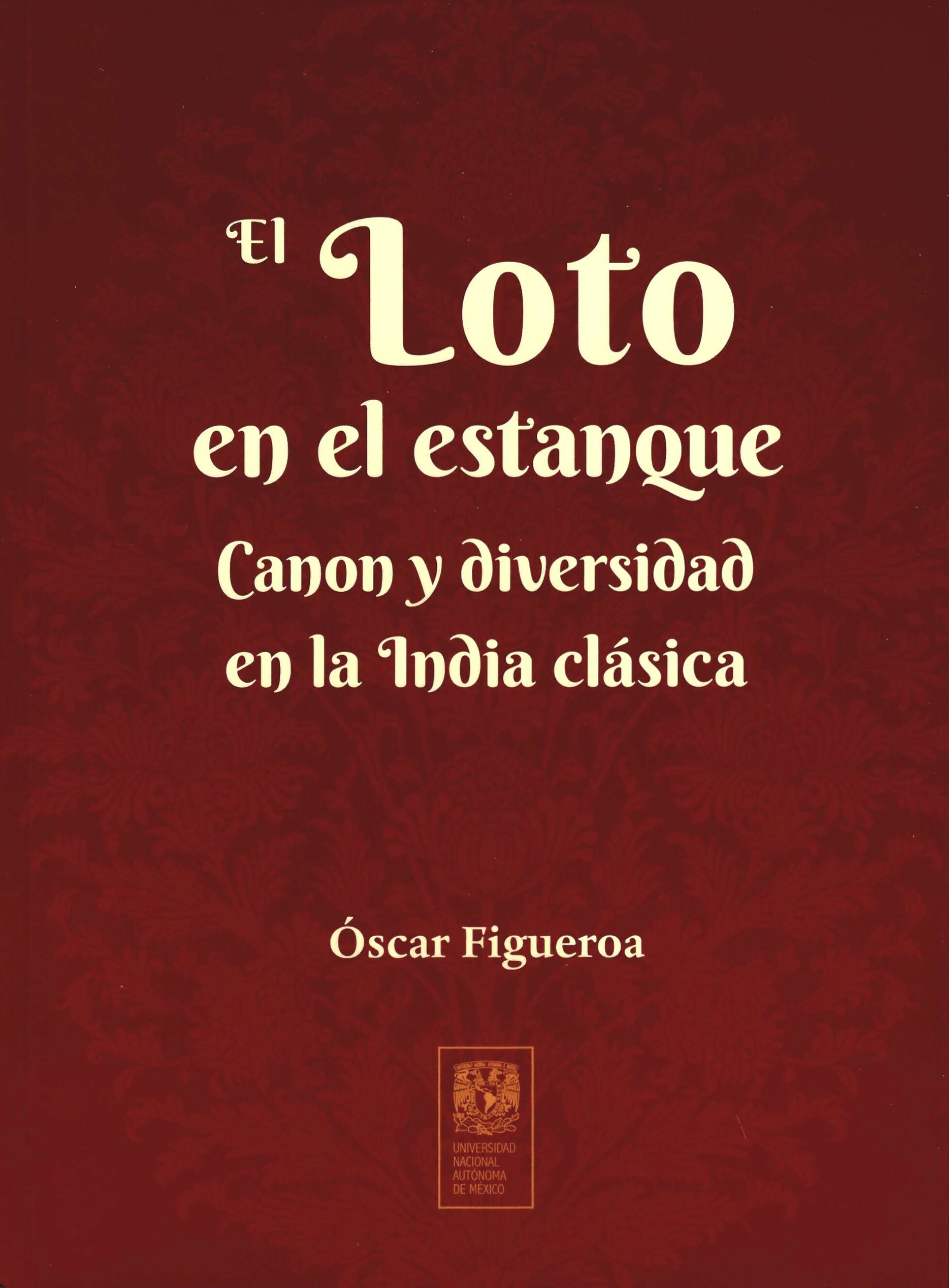 El loto en el estanque: canon y diversidad en la India clásica