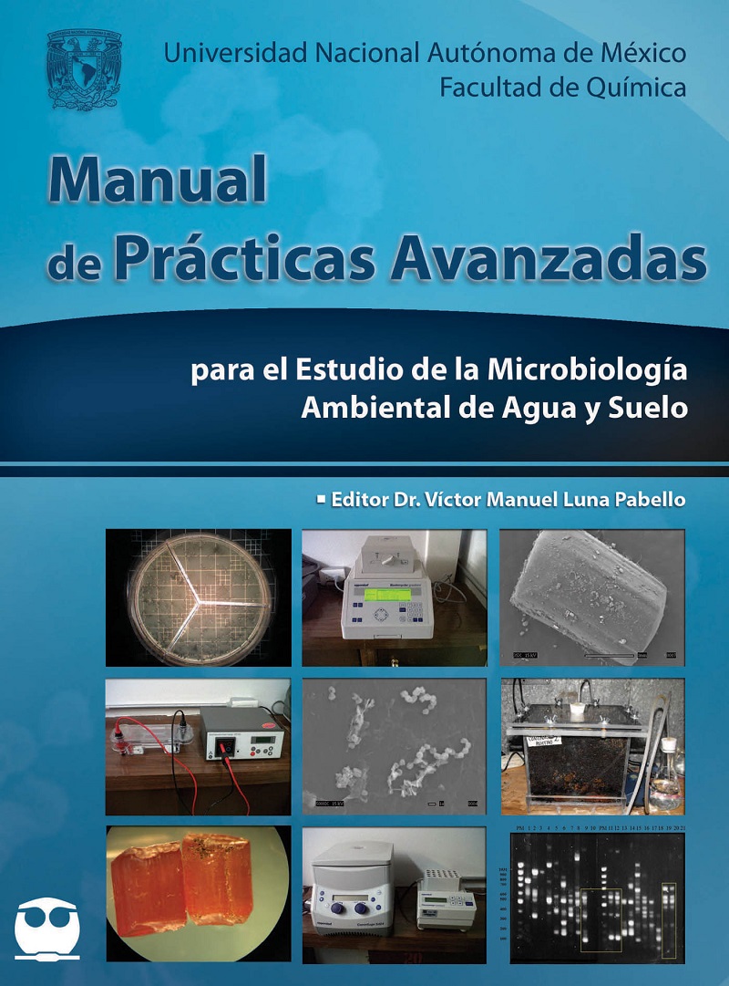 Manual de prácticas avanzadas para el estudio de la microbiología ambiental de agua y suelo