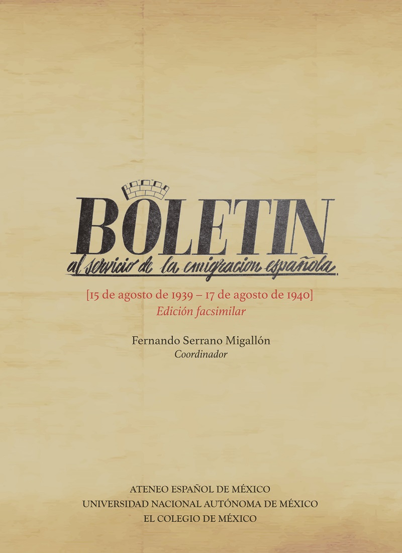 Boletín al servicio de la emigración española [15 de agosto de 1939-17 de agosto de 1940]