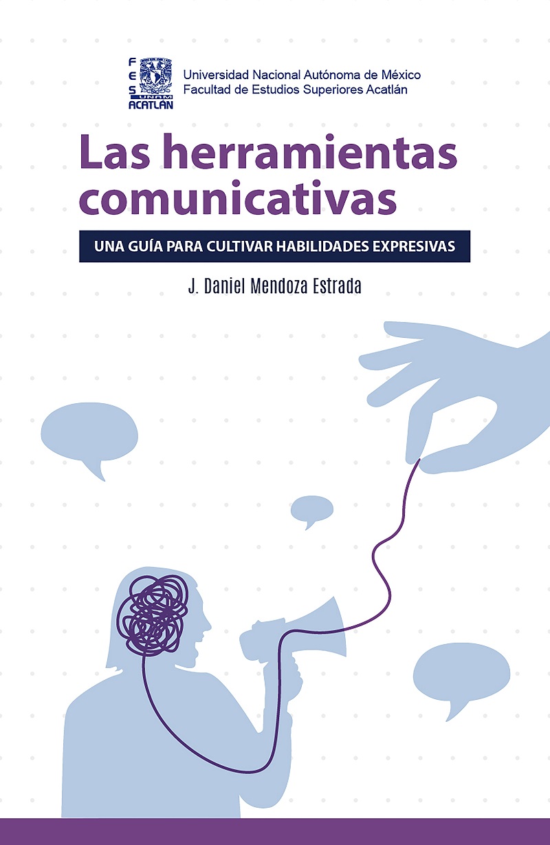 Las herramientas comunicativas. Una guía para cultivar habilidades expresivas