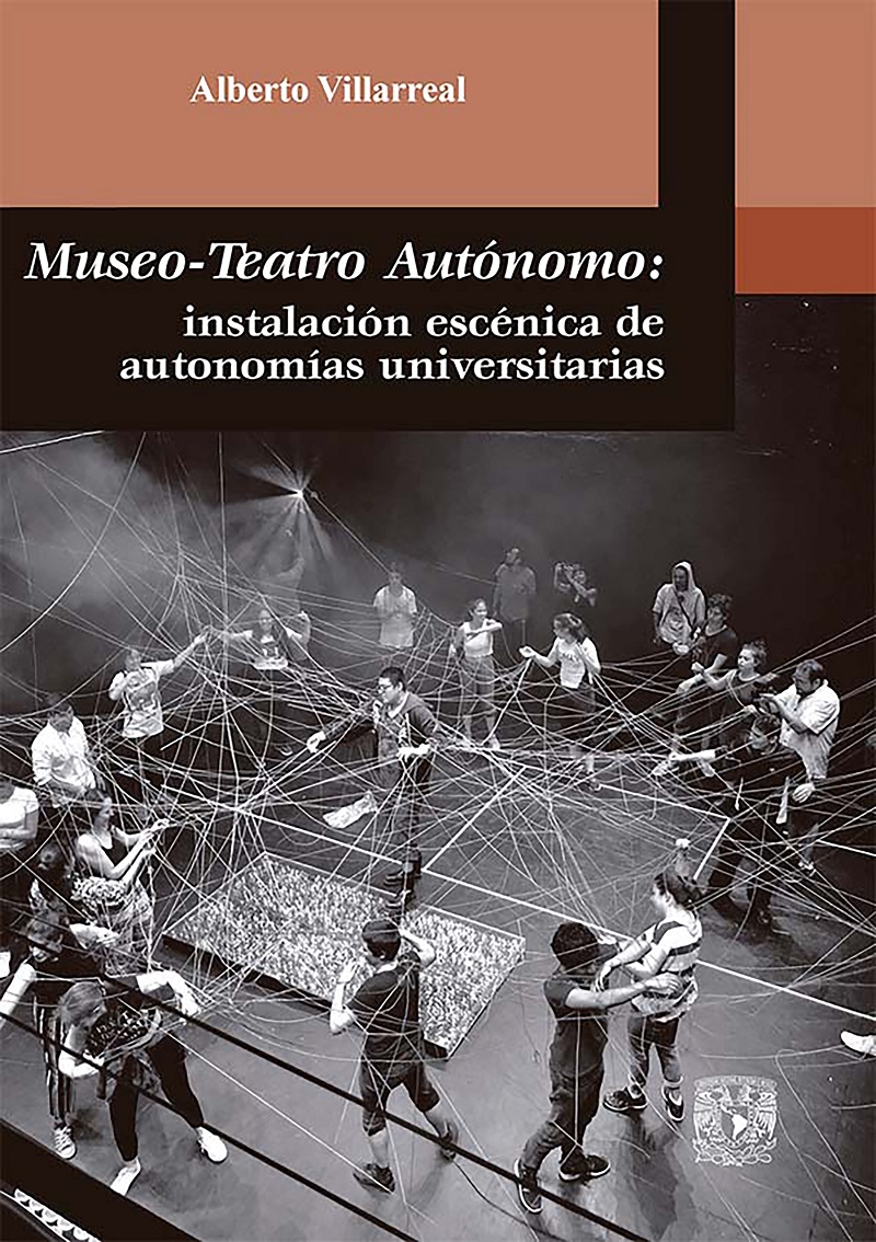 Museo-teatro autónomo: instalación escénica de autonomías universitarias