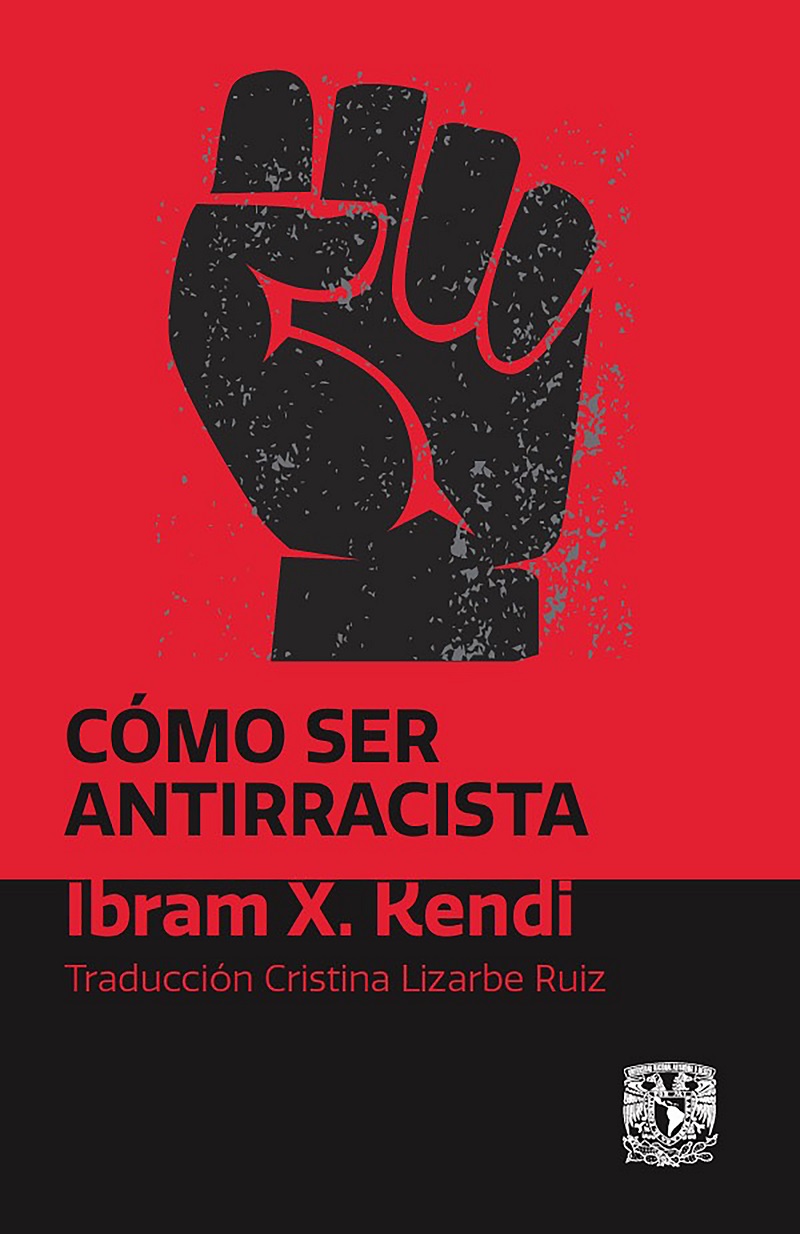 Cómo ser antirracista