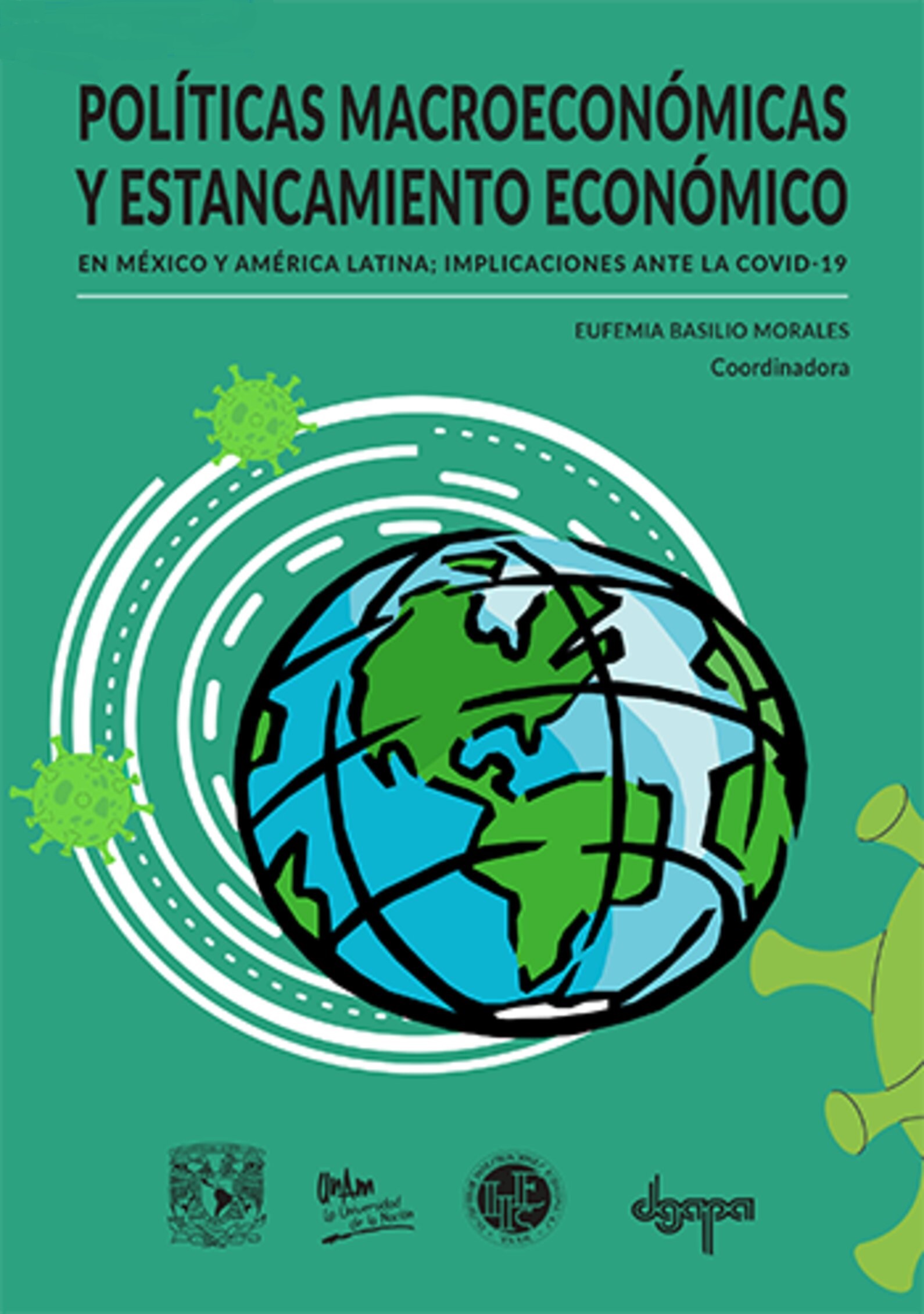 Políticas macroeconómicas y estancamiento económico en México y América Latina; implicaciones ante  la covid-19