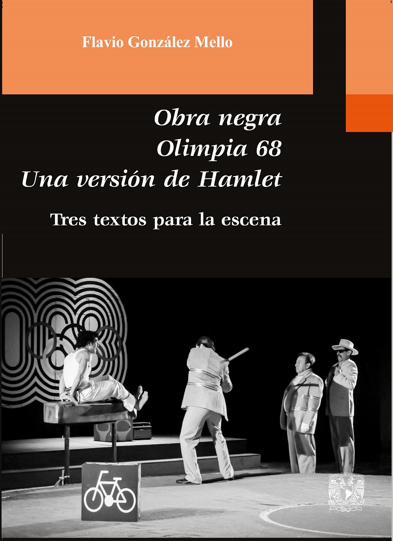 Obra negra. Olimpia 68. Una versión de Hamlet. Tres textos para la escena