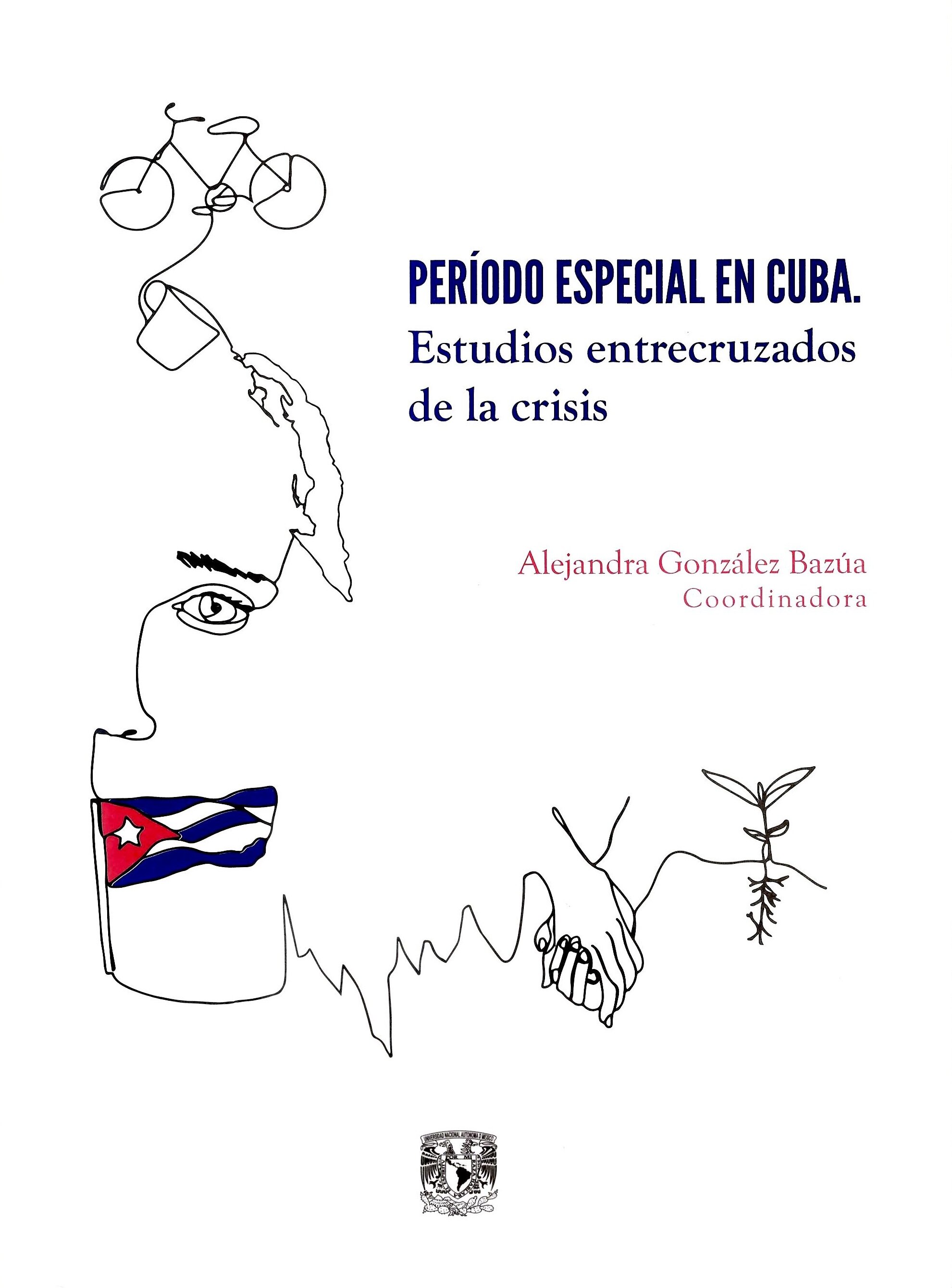 Período especial en Cuba. Estudios entrecruzados de la crisis