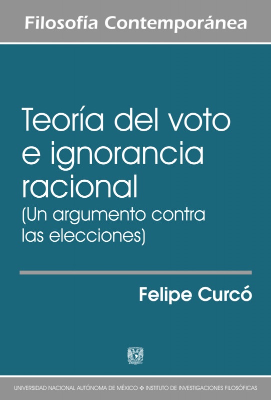 Teoría del voto e ignorancia racional (un argumento contra las elecciones)