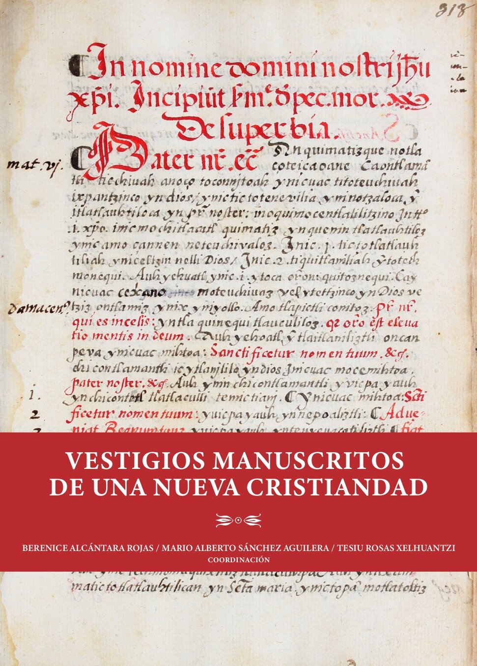 Vestigios manuscritos de una nueva cristiandad