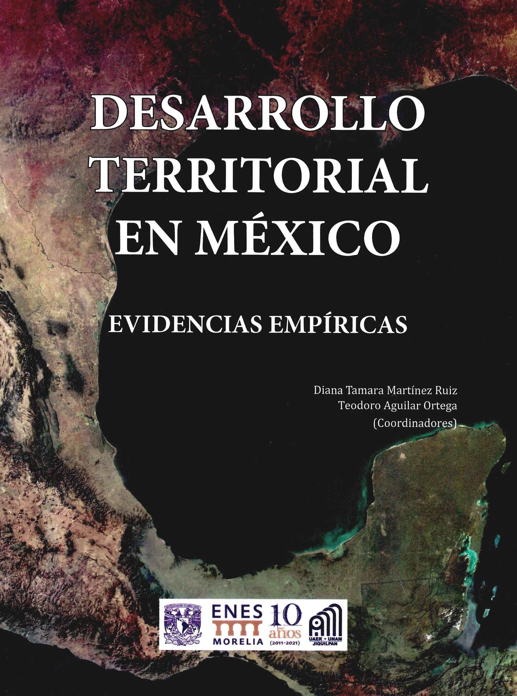 Desarrollo territorial en México. Evidencias empíricas