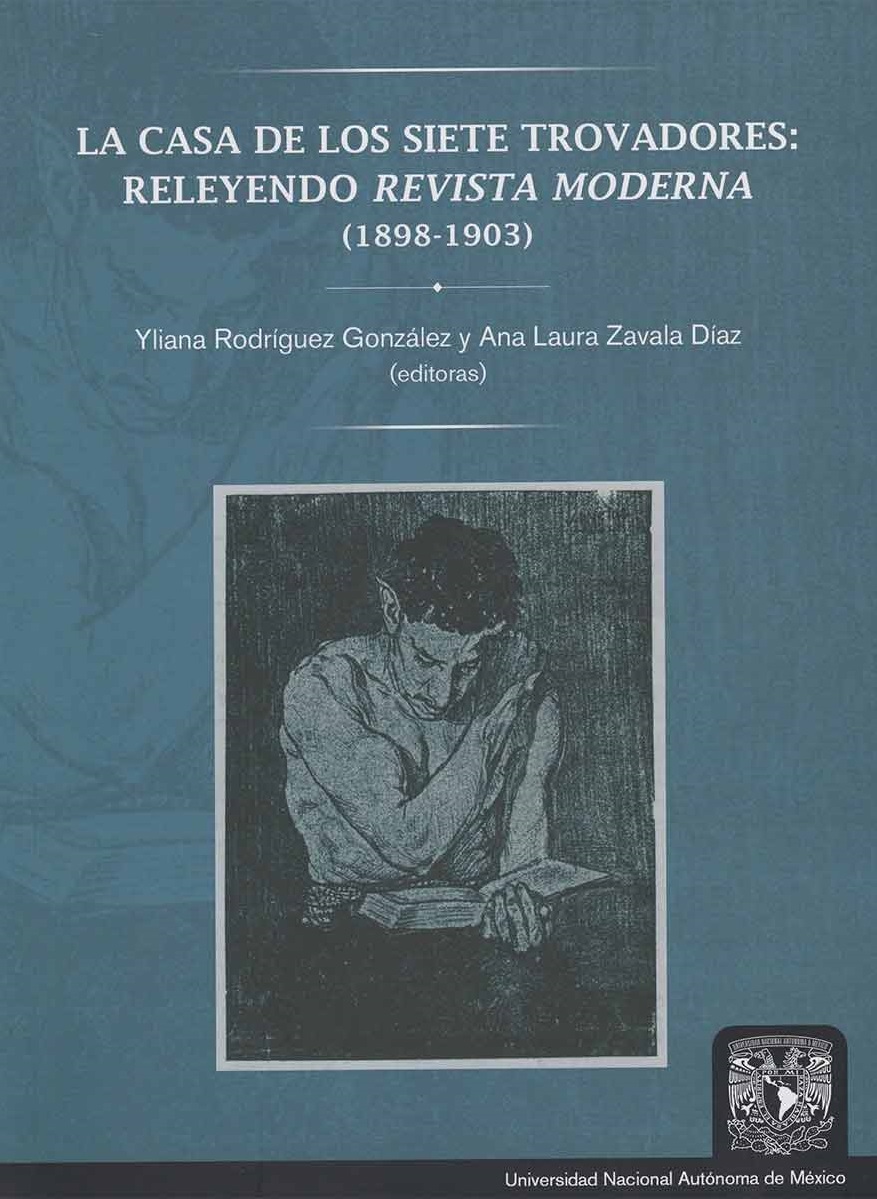 La casa de los siete trovadores: releyendo Revista Moderna (1898-1903)