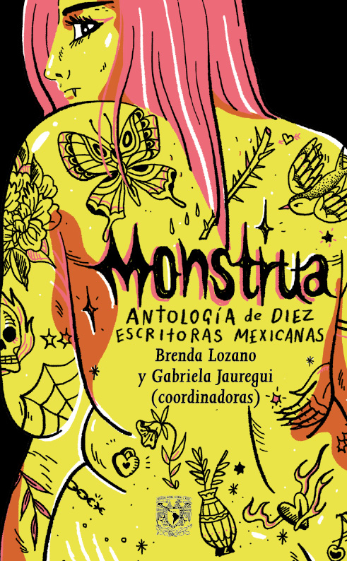 Monstrua. Antología de diez escritoras mexicanas