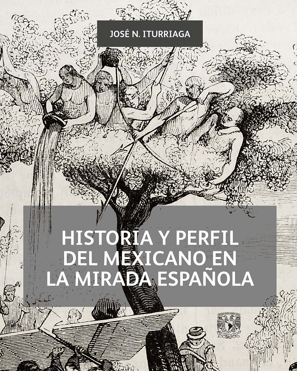 Historia y perfil del mexicano en la mirada española