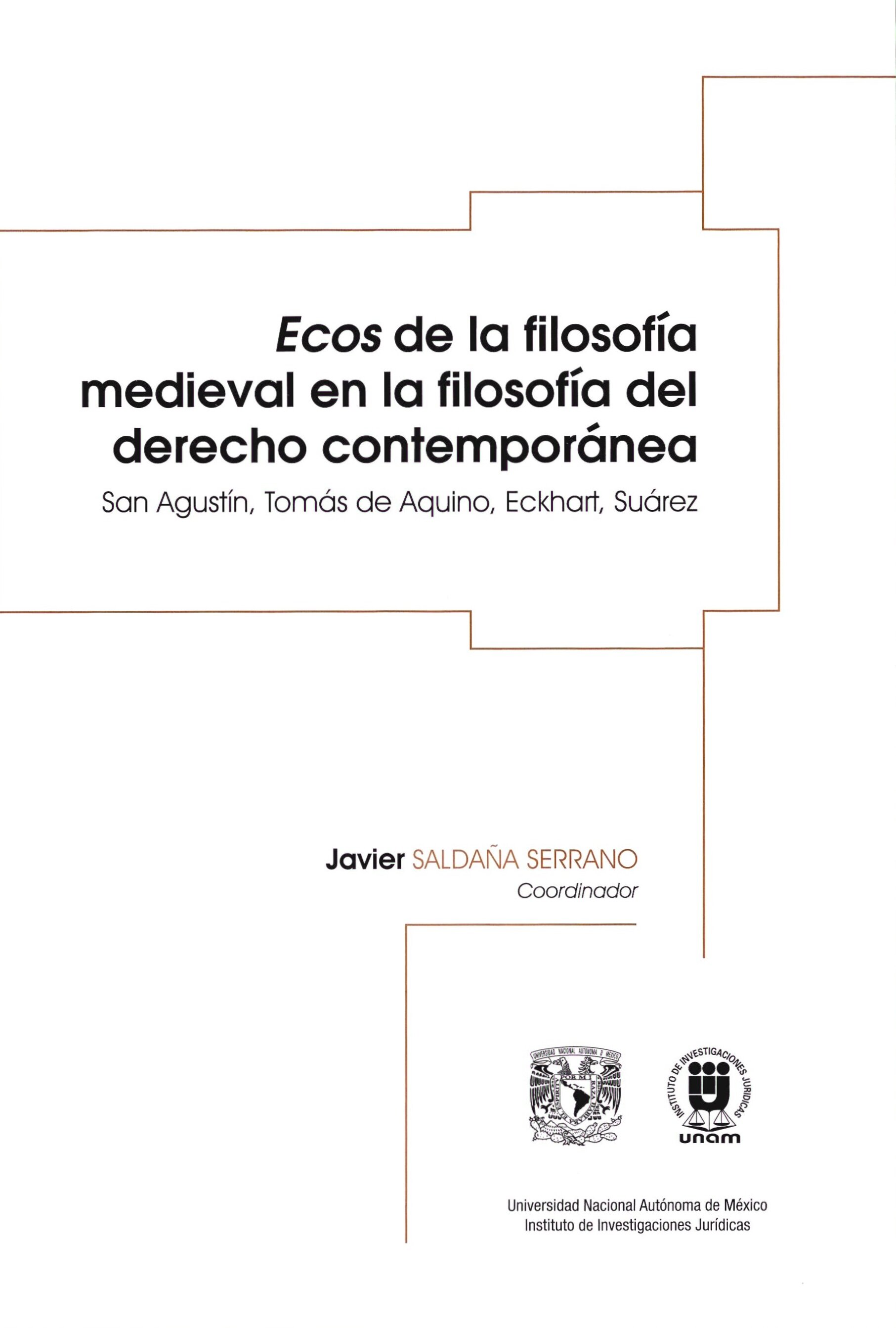 Ecos de la filosofía medieval en la filosofía del derecho contemporáneo. San Agustín, Tomás de Aquin