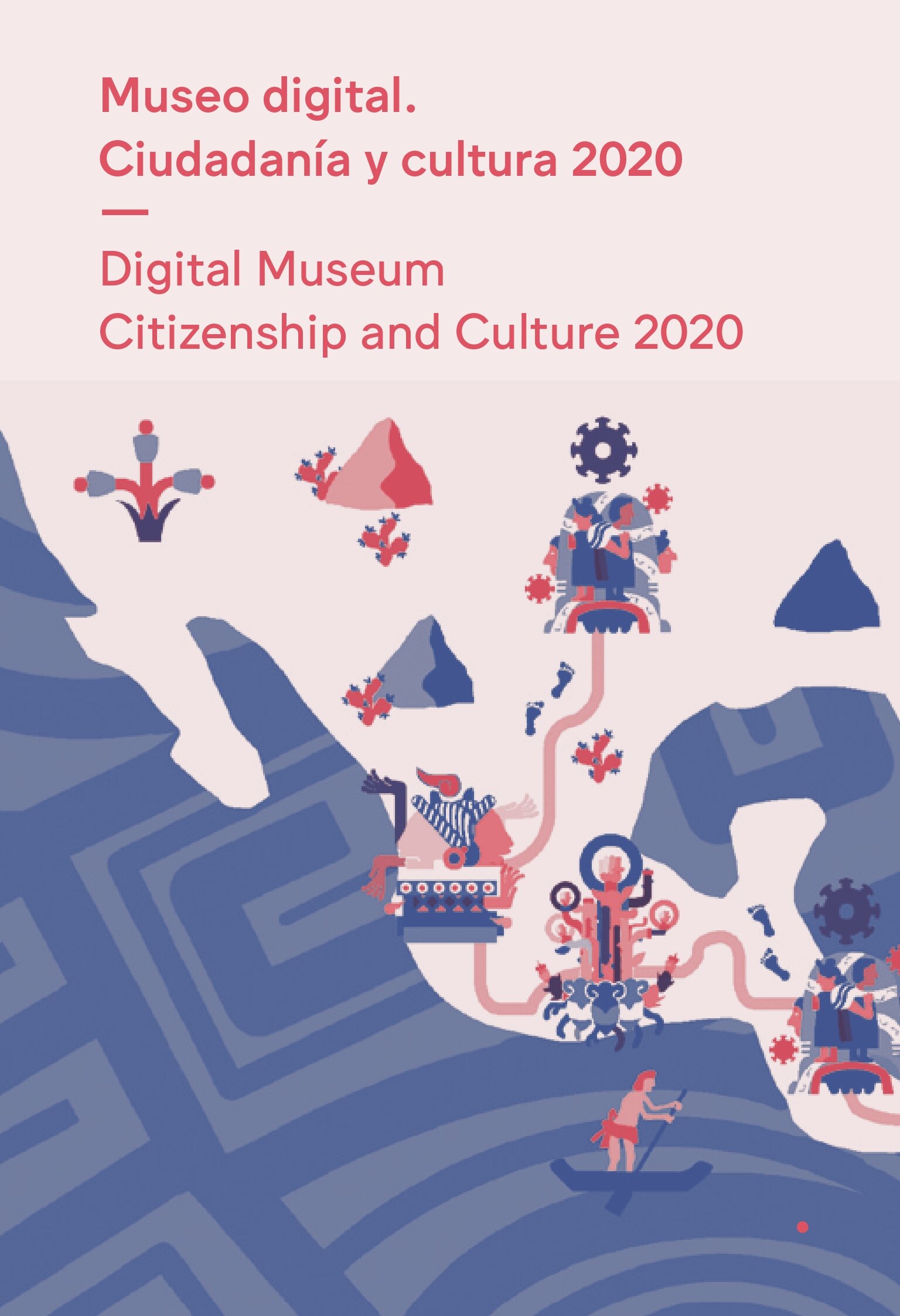 Museo digital. Ciudadanía y cultura 2020-Digital Museum Citizenship and Culture 2020