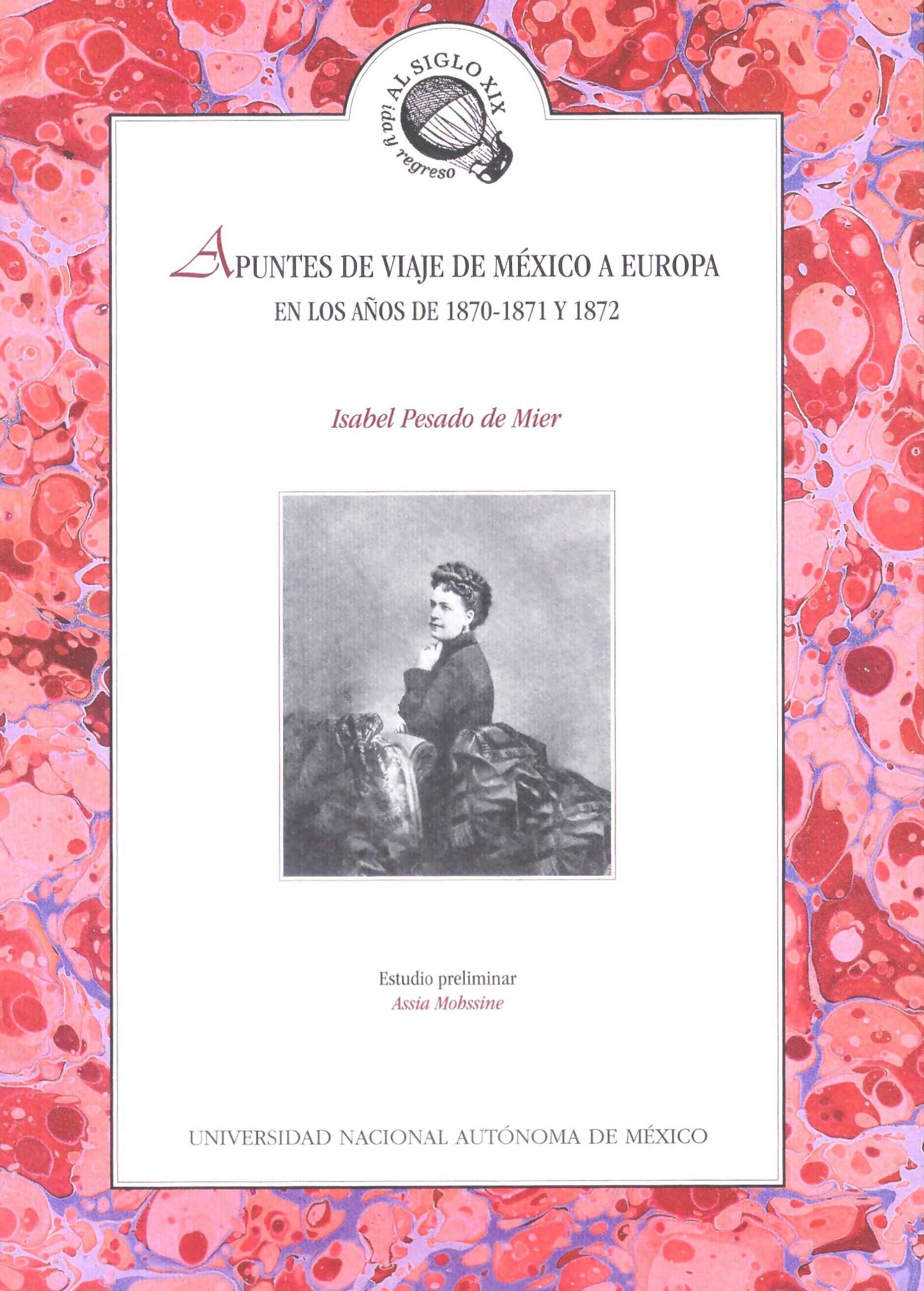 Apuntes de viaje de México a Europa en los años de 1870-1871 y 1872