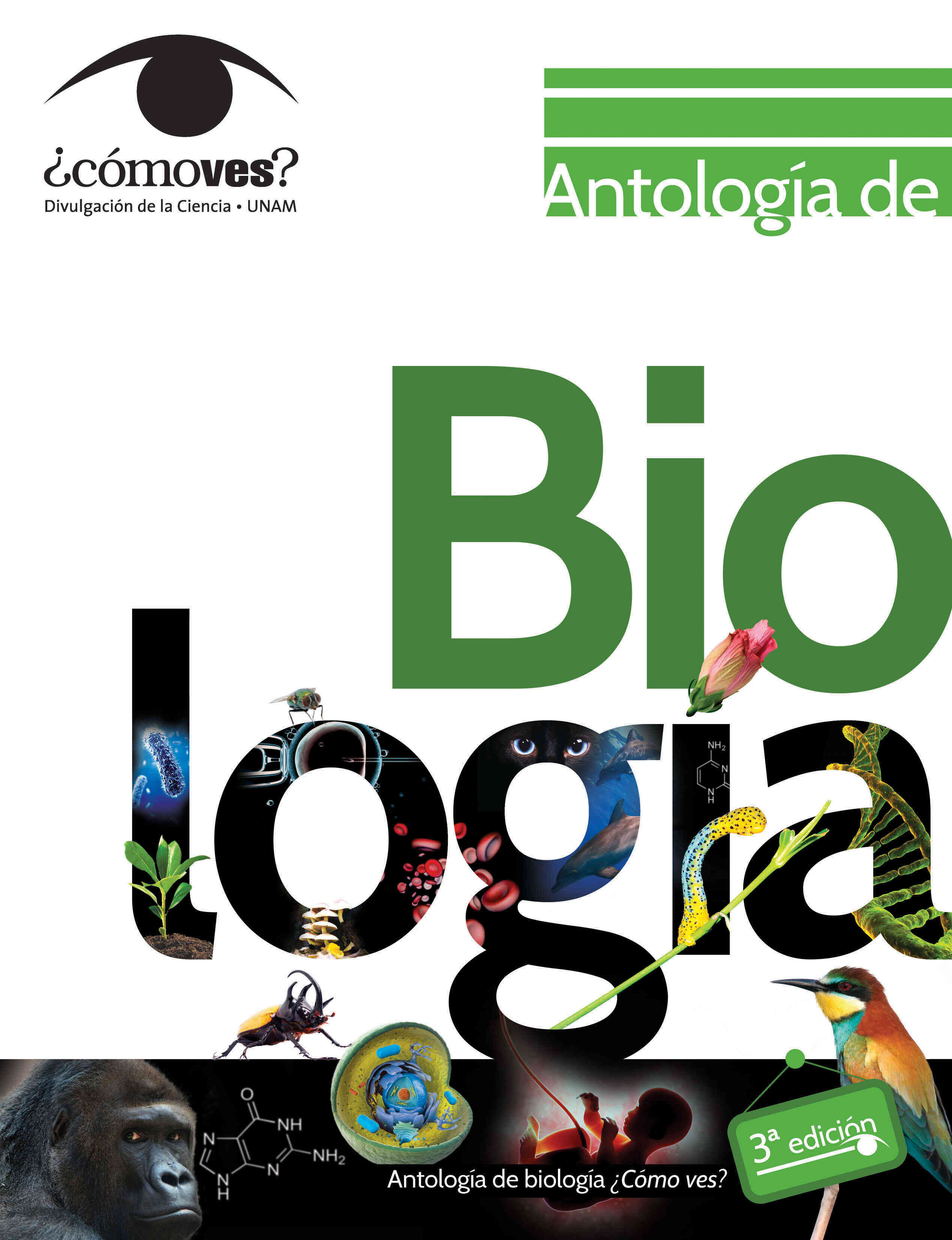 Antología de biología. ¿Cómo ves?