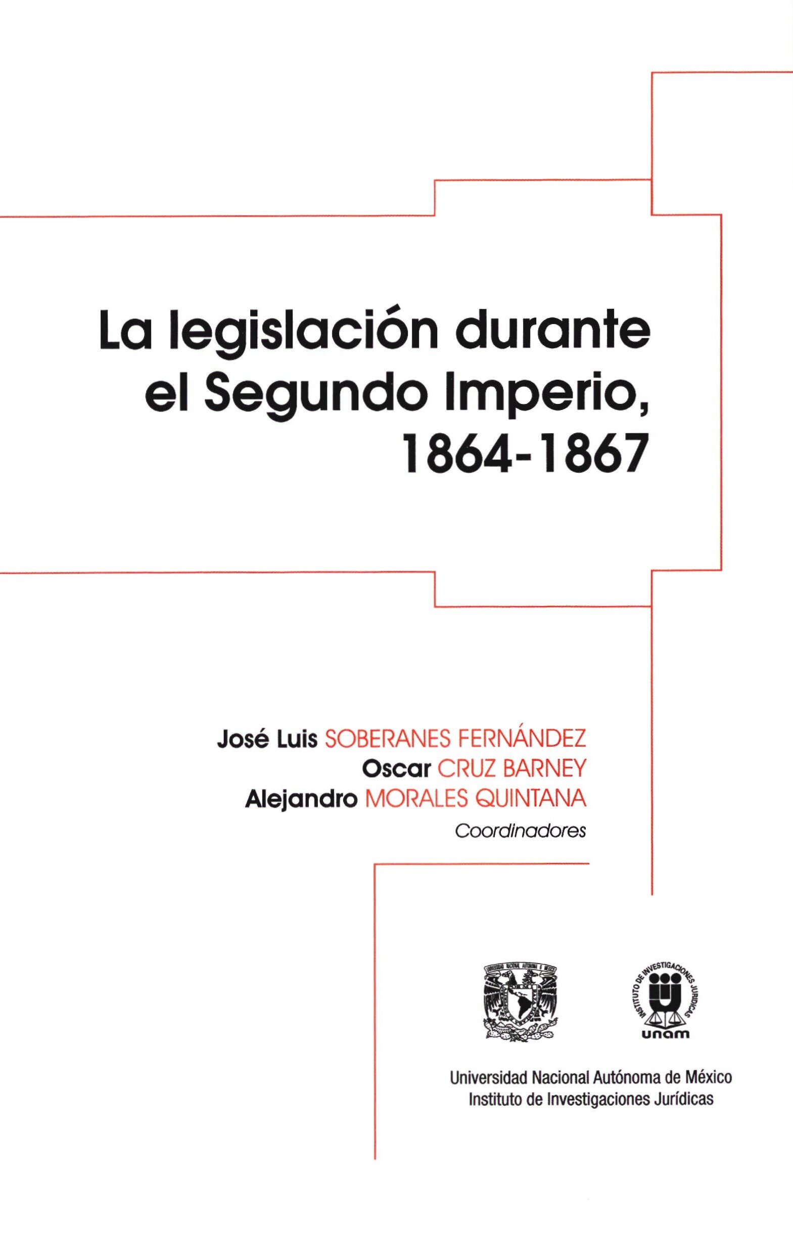 La legislación durante el Segundo imperio, 1864-1867