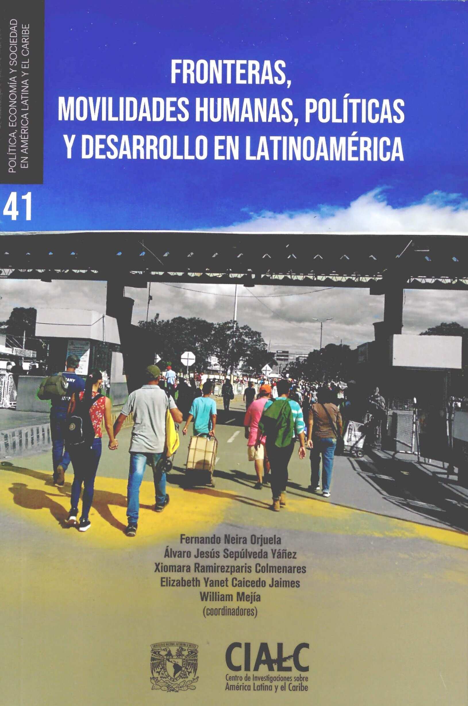 Fronteras, movilidades humanas, políticas y desarrollo en Latinoamérica