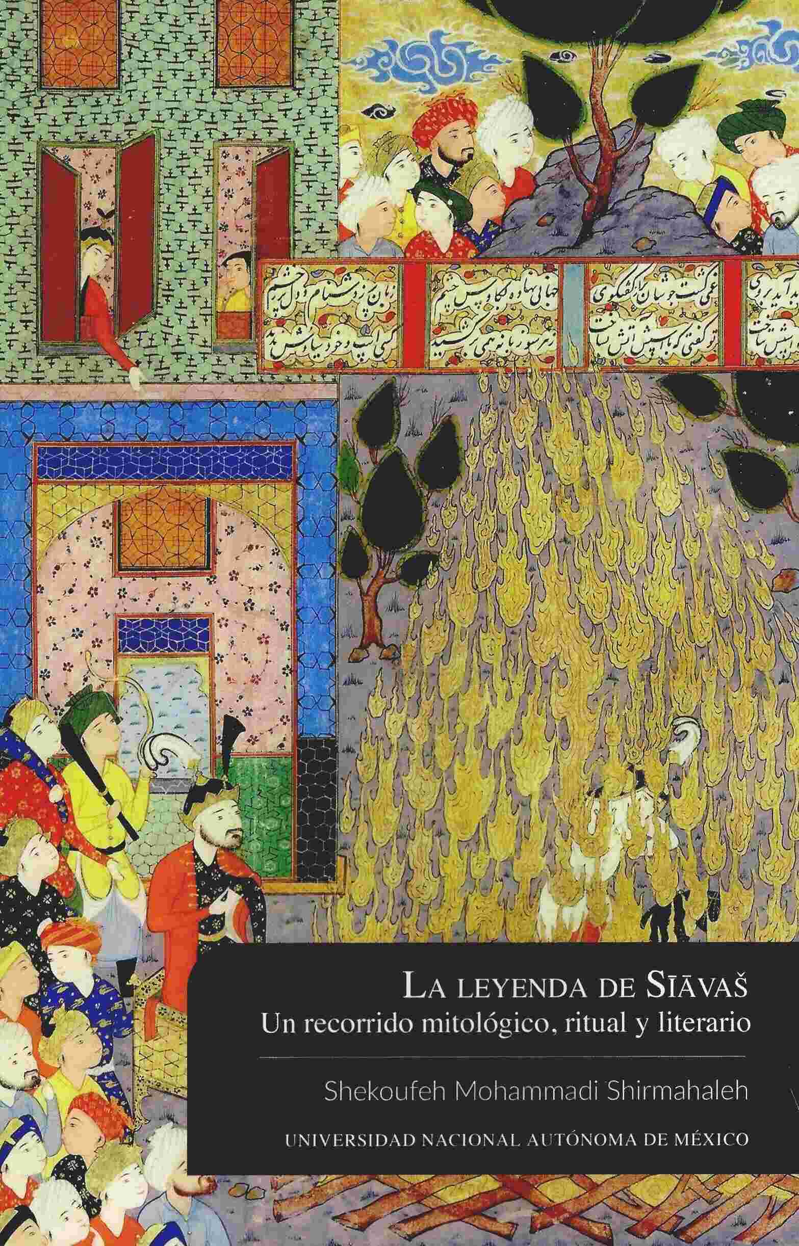 La leyenda de Siavaš. Un recorrido mitológico, ritual y literario