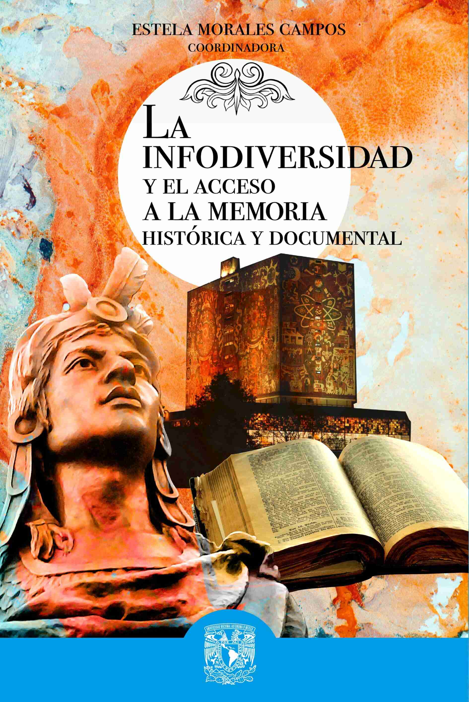 La infodiversidad y el acceso a la memoria histórica y documental