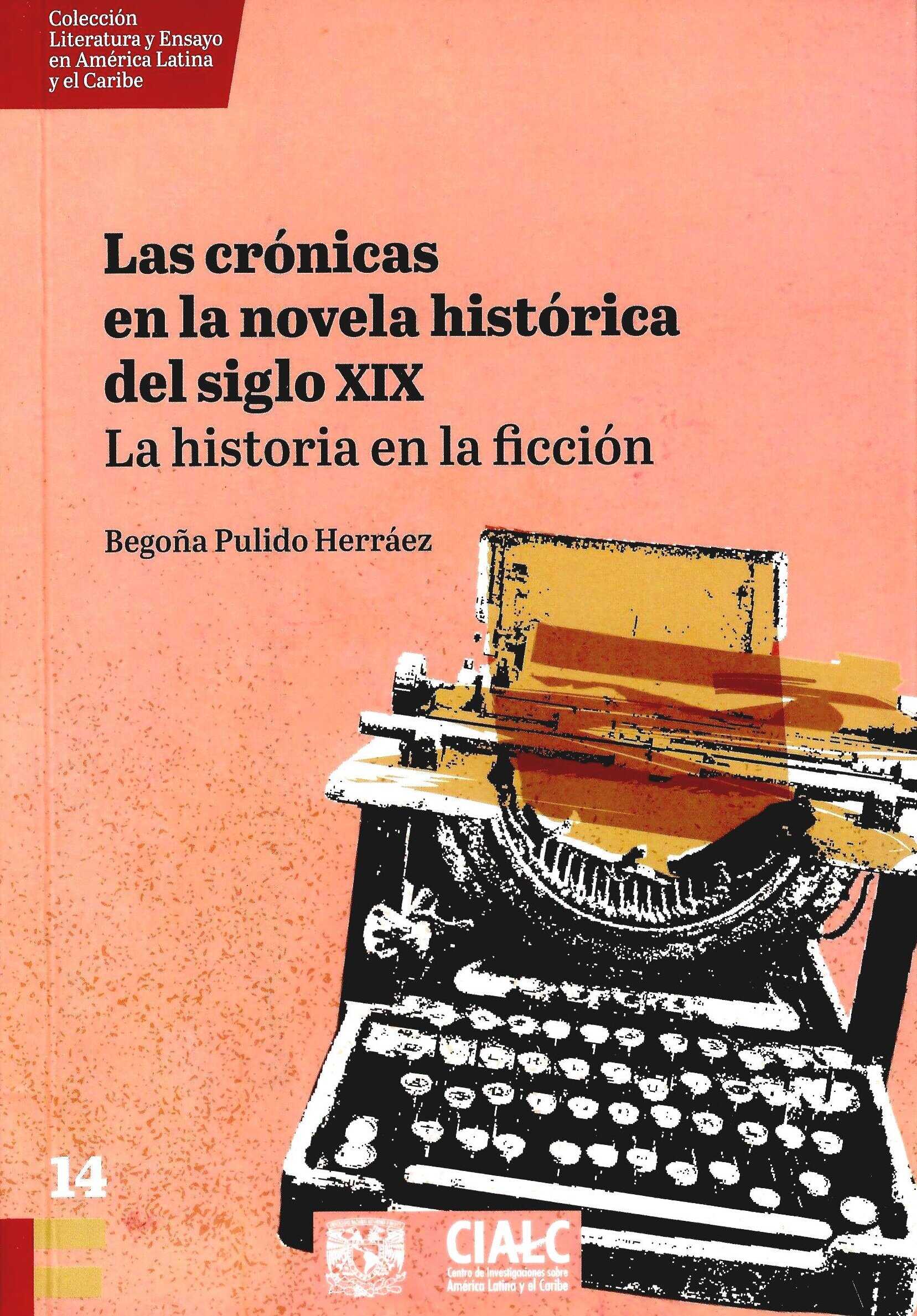 Las crónicas en la novela histórica del siglo XIX: la historia en la ficción