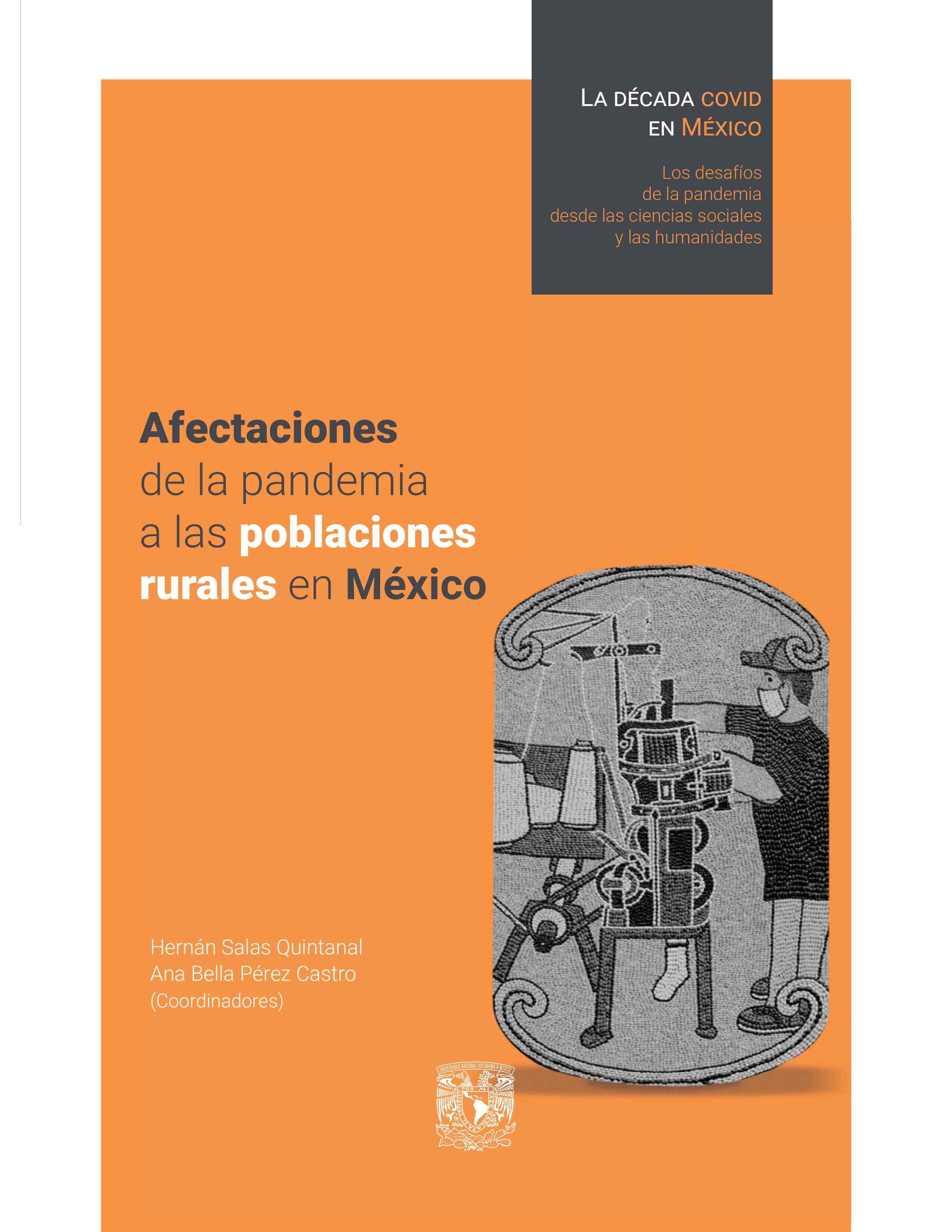 Afectaciones de la pandemia a las poblaciones rurales en México