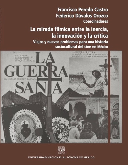 La mirada fílmica entre la inercia, la inovación y la crítica. Viejos y nuevos problemas para una hi storia sociocultural del cine en México