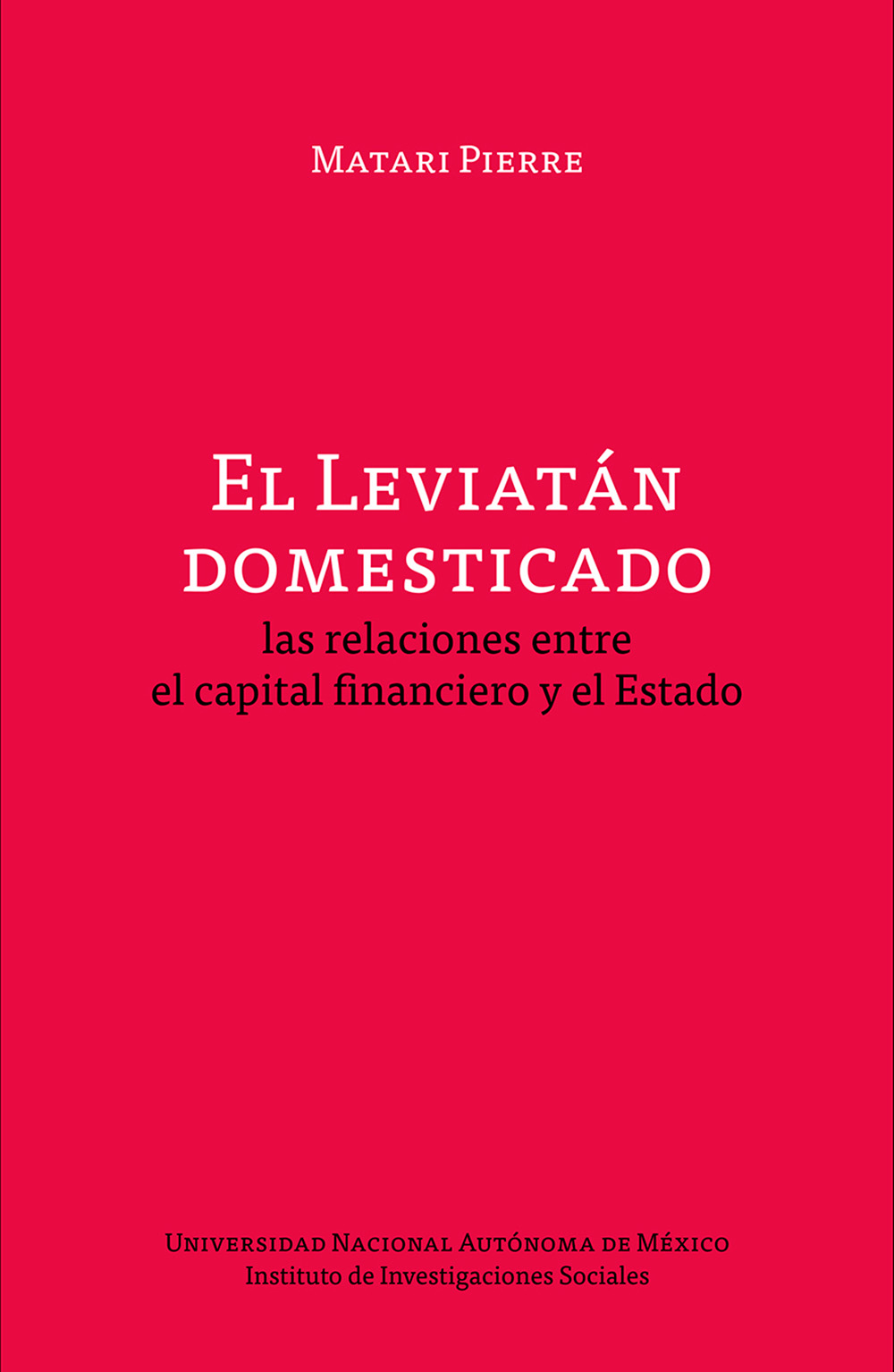 El Leviatán domesticado: las relaciones entre el capital financiero y el Estado