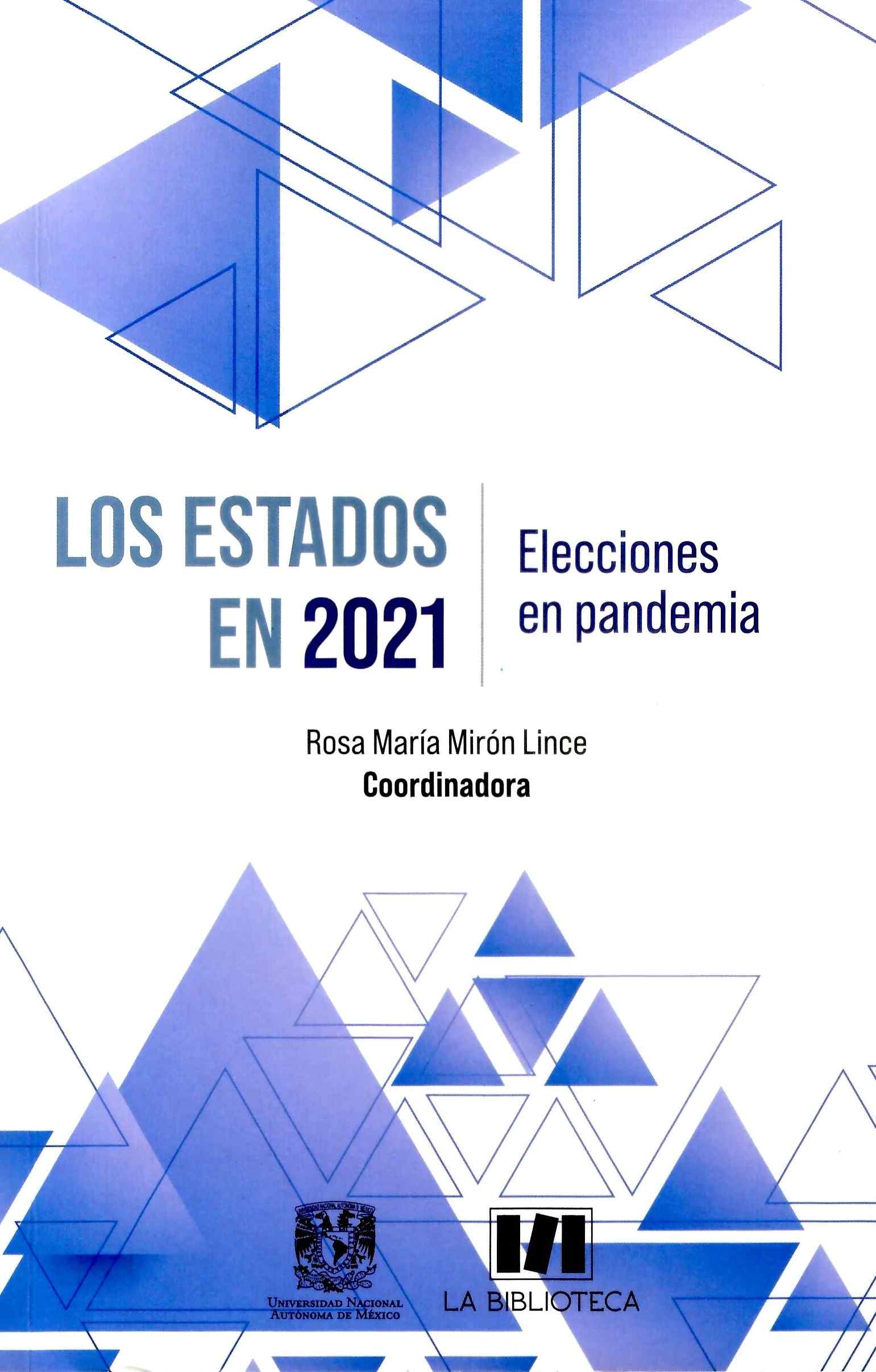 Los estados en 2021. Elecciones en pandemia