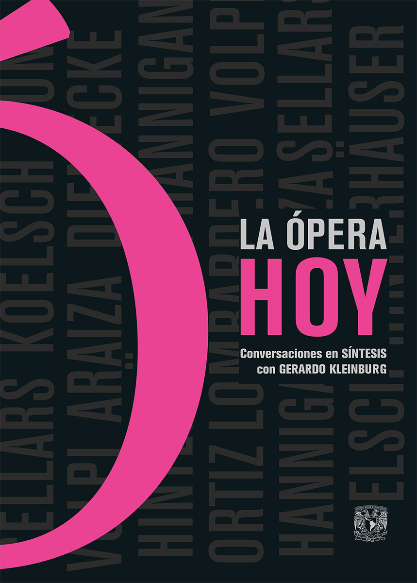 La ópera hoy. Conversaciones en Síntesis con Gerardo Kleinburg 