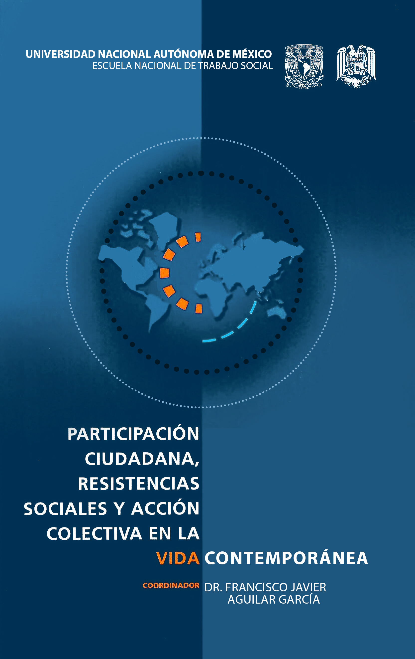 Participación ciudadana, resistencias sociales y acción colectiva en la vida contemporánea