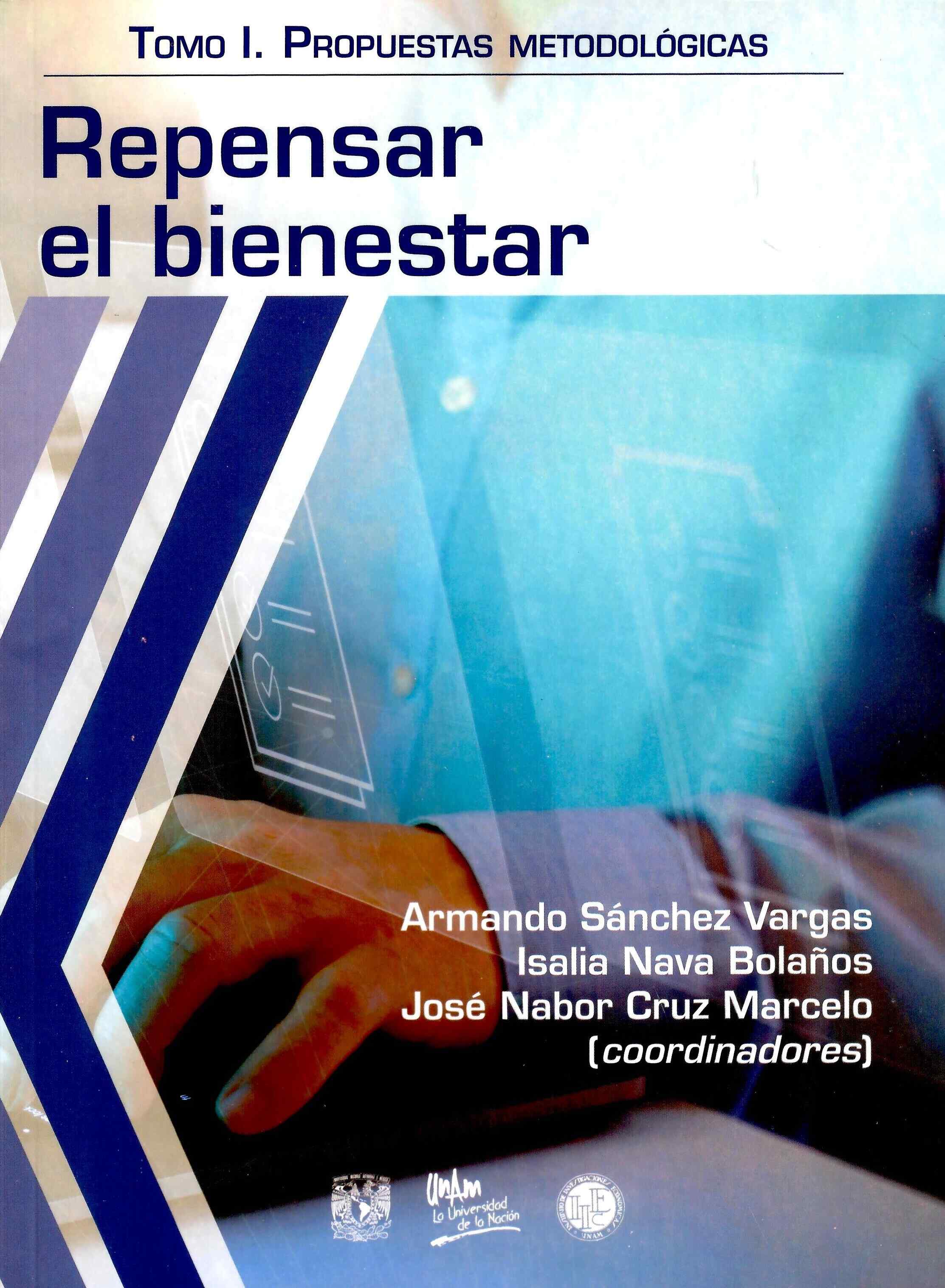 Repensar el bienestar. Tomo I Propuestas metodológicas