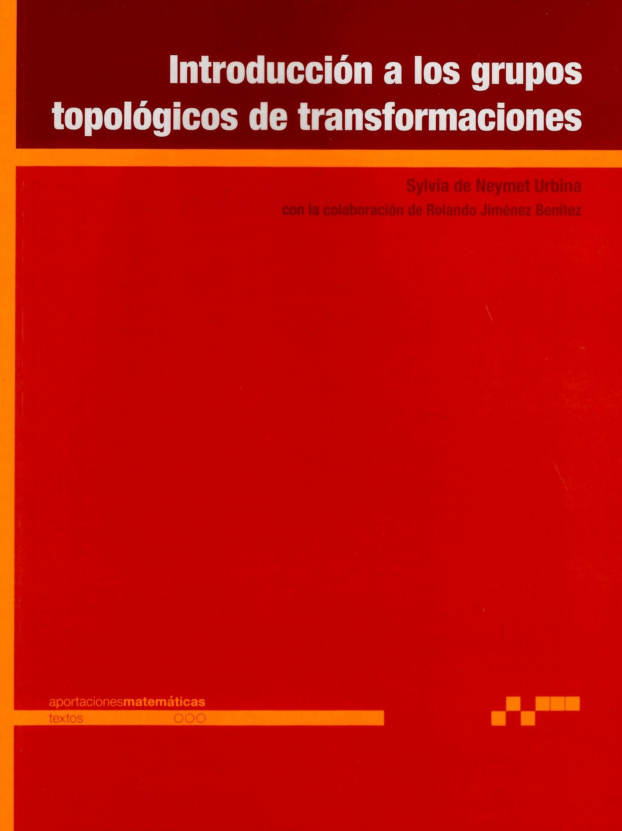 Introducción a los grupos topológicos de transformaciones