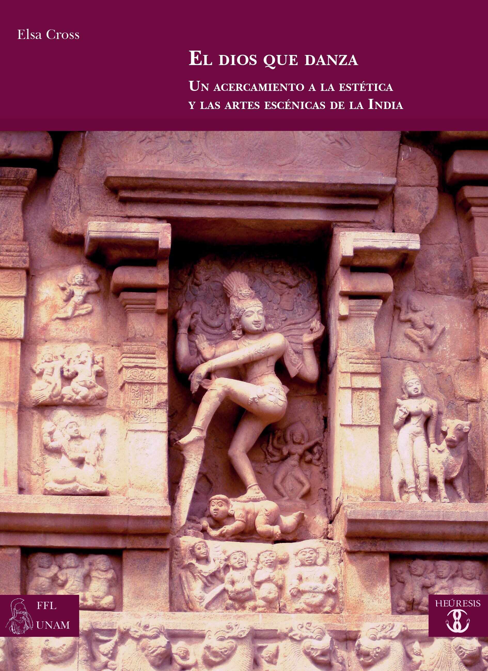 El dios que danza. Un acercamiento a la estética y las artes escéncias de la India