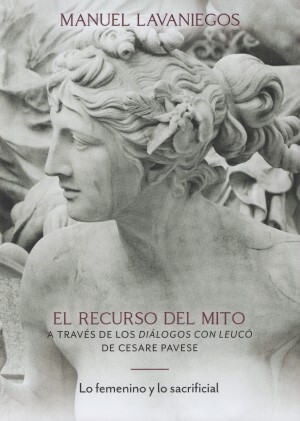 El recurso del mito a través de los Diálogos con Leucó de Cesare Pavese. Libro II. Lo femenino y lo sacrificial