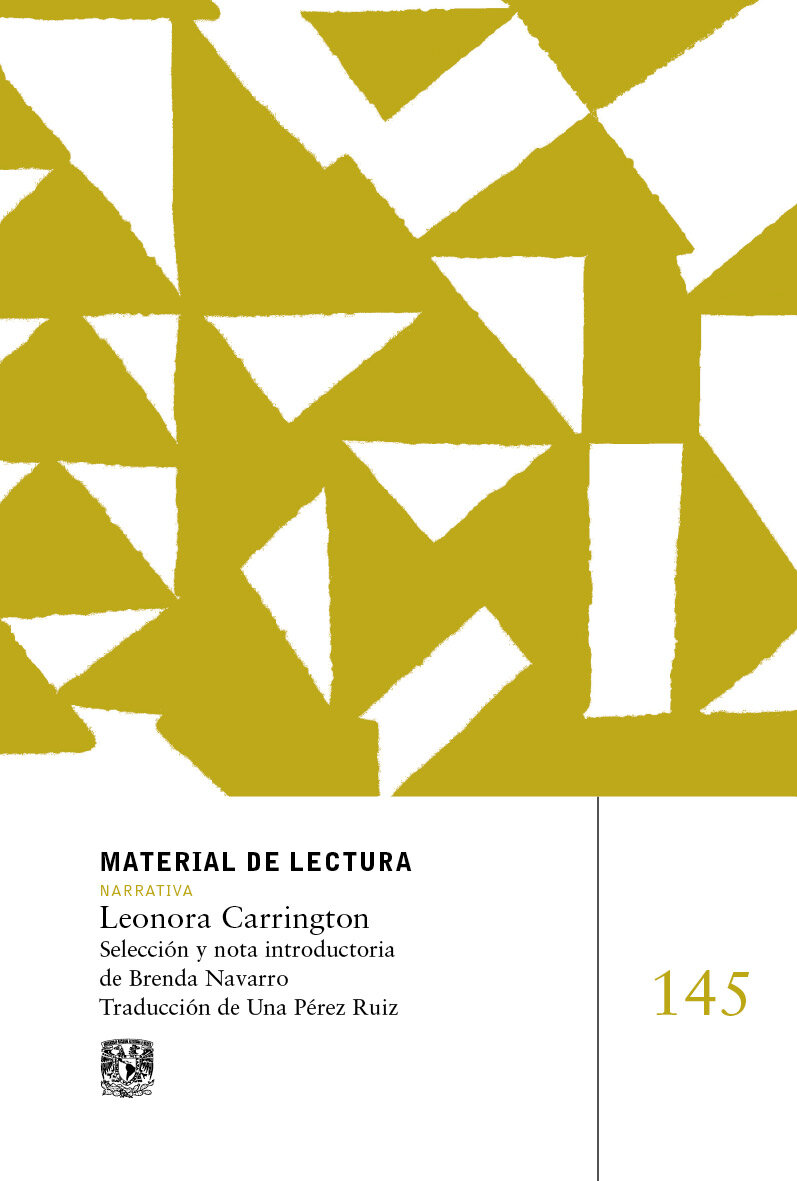 Leonora Carrington. Material de lectura núm. 145. Narrativa. Nueva época