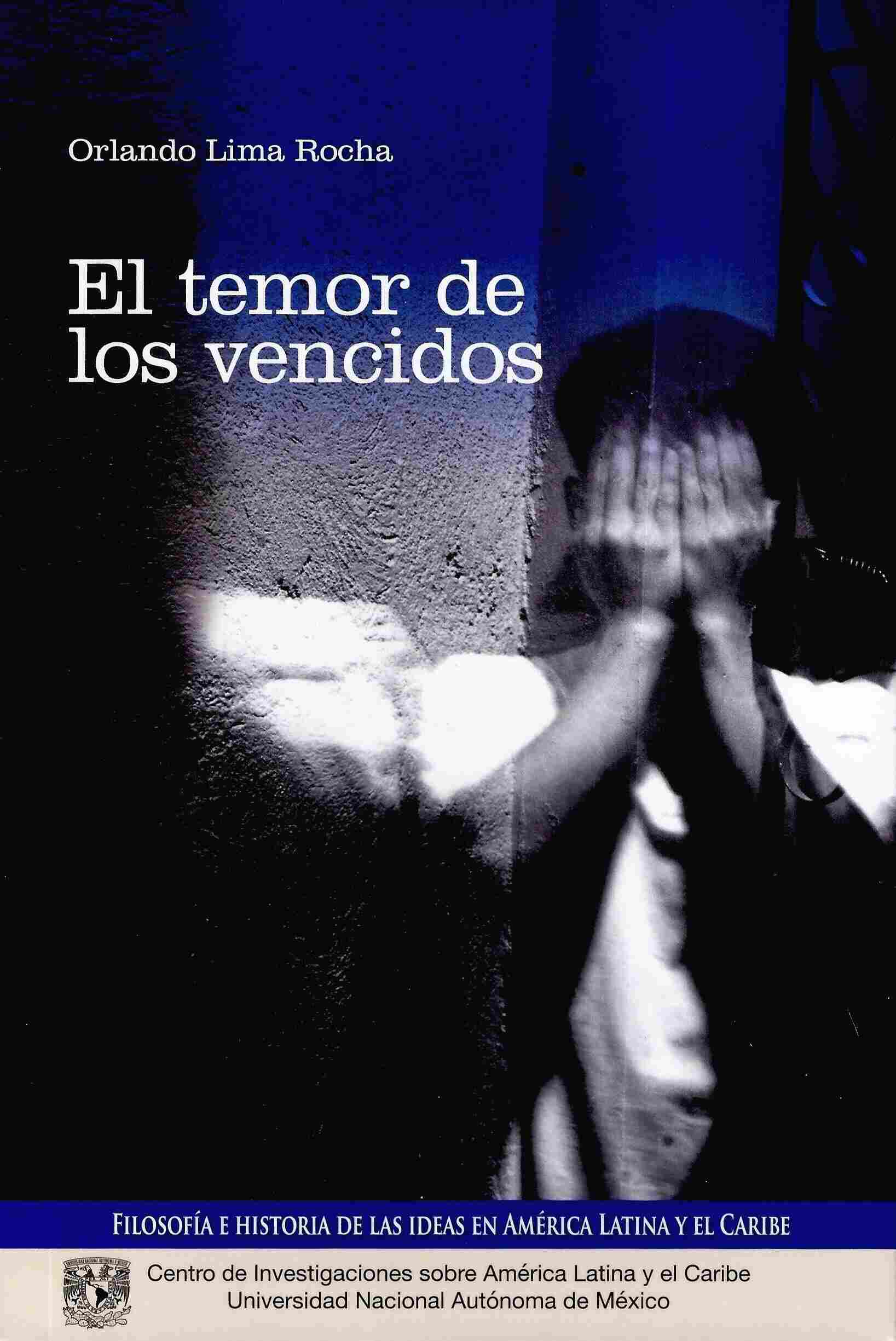 El temor de los vencidos