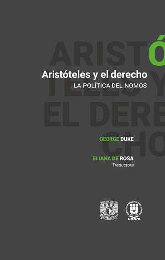 Aristóteles y el derecho. La política del nomos