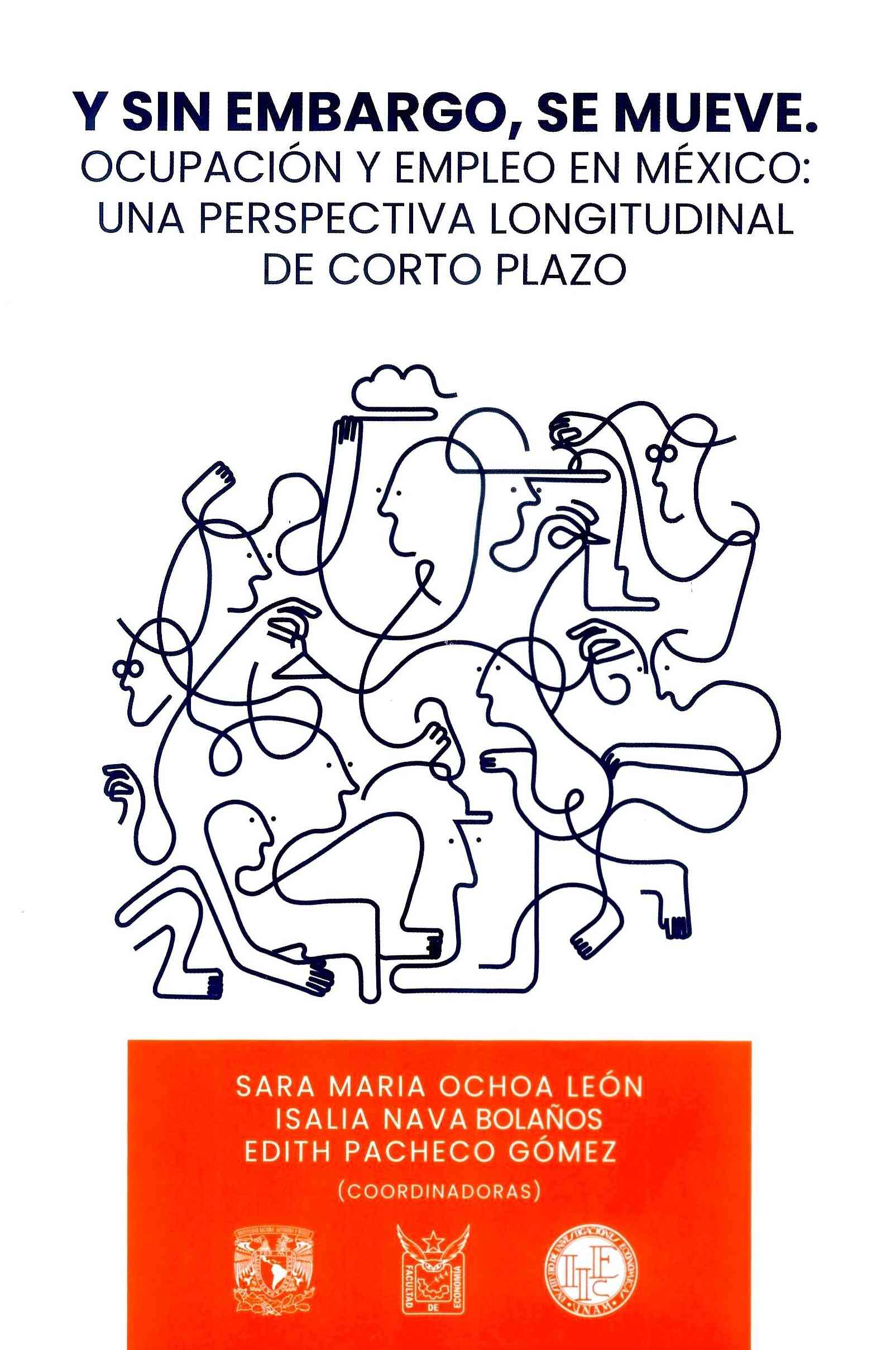 Y sin embargo, se mueve. Ocupación y empleo en México: una perspectiva longitudinal de corto plazo