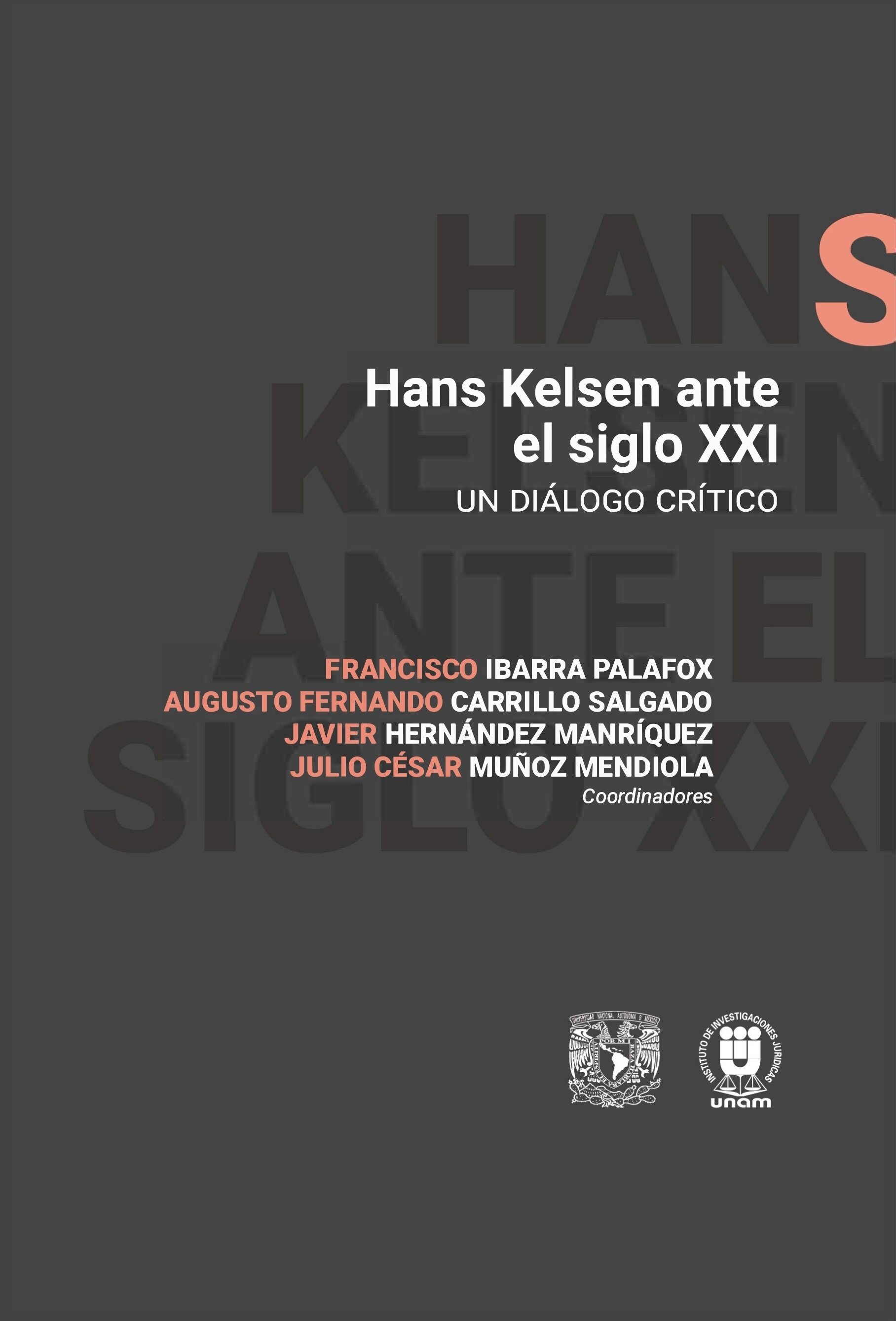 Hans Kelsen ante el siglo XXI. Un diálogo crítico