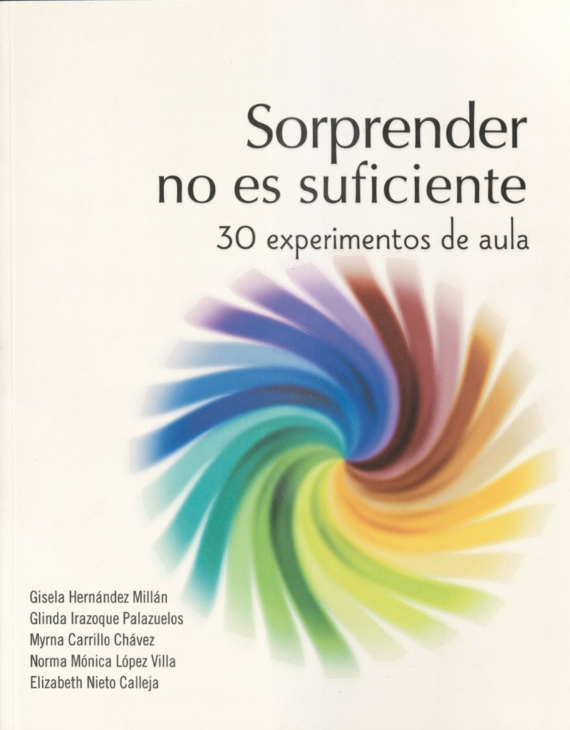 Sorprender no es suficiente. 30 experimentos de aula