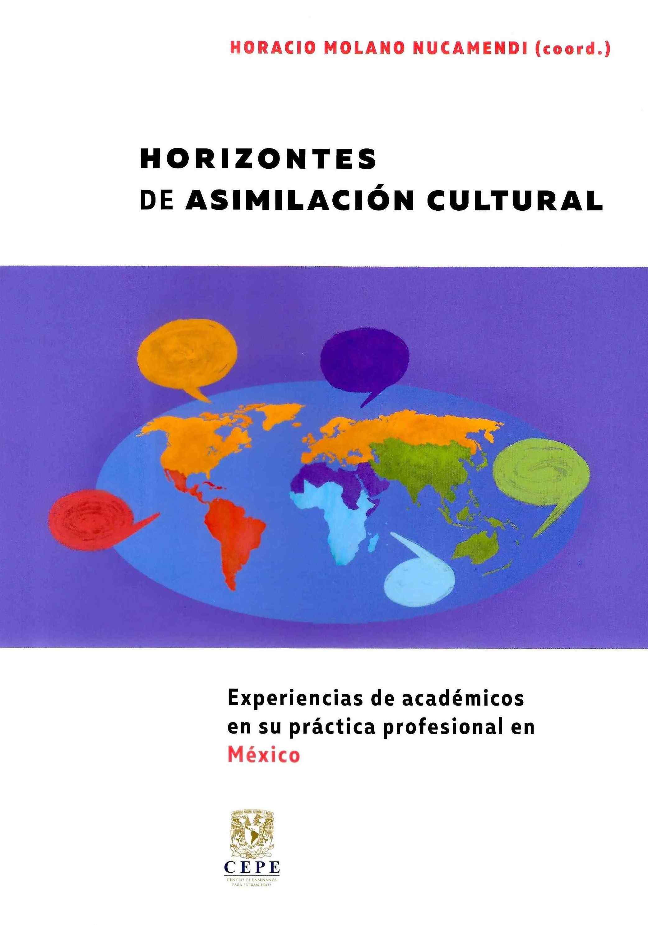 Horizontes de asimilación cultural. Experiencias de académicos en su práctica profesional en México