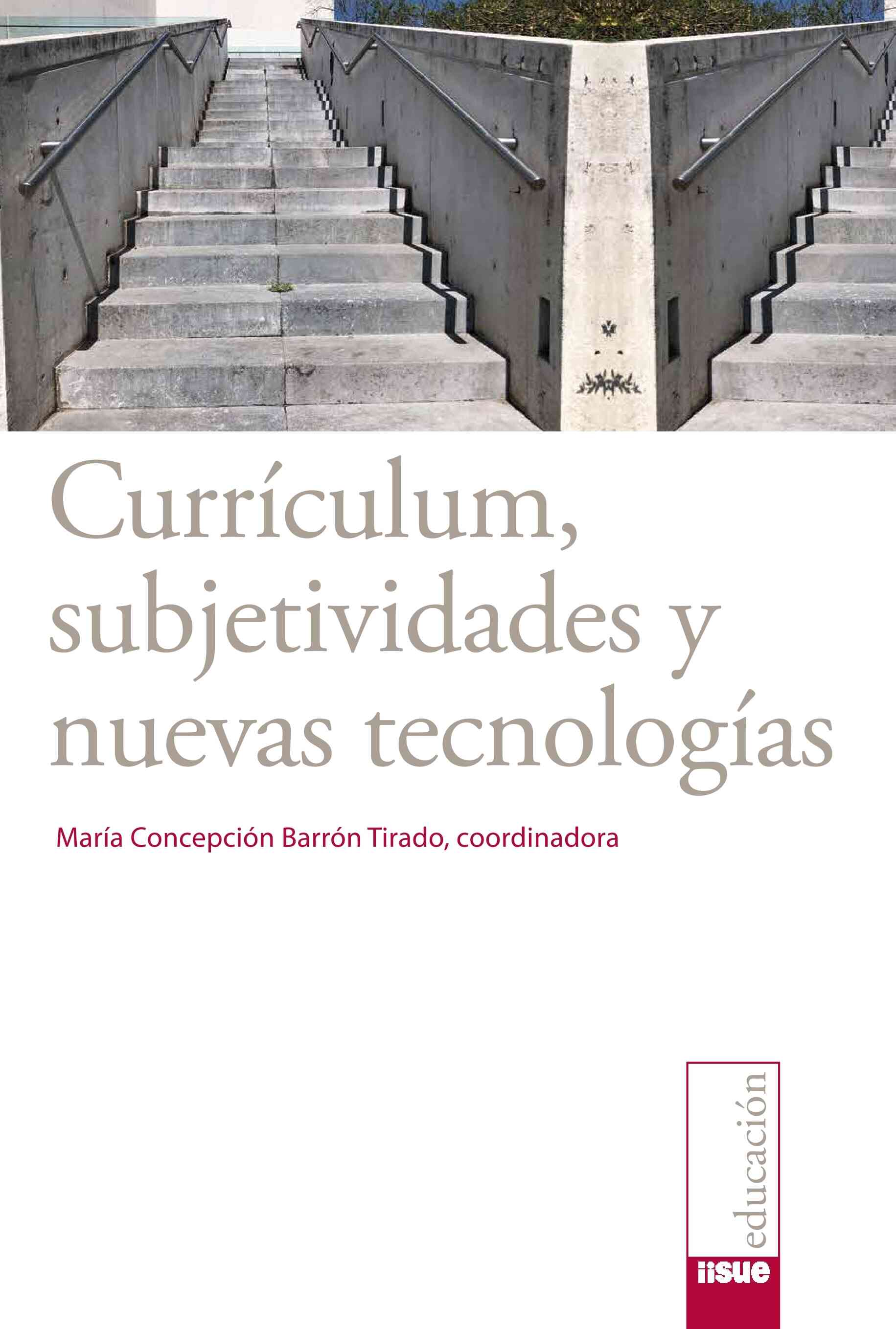 Currículum, subjetividades y nuevas tecnologías