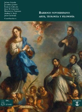 Barroco novohispano: arte, teología y filosofía