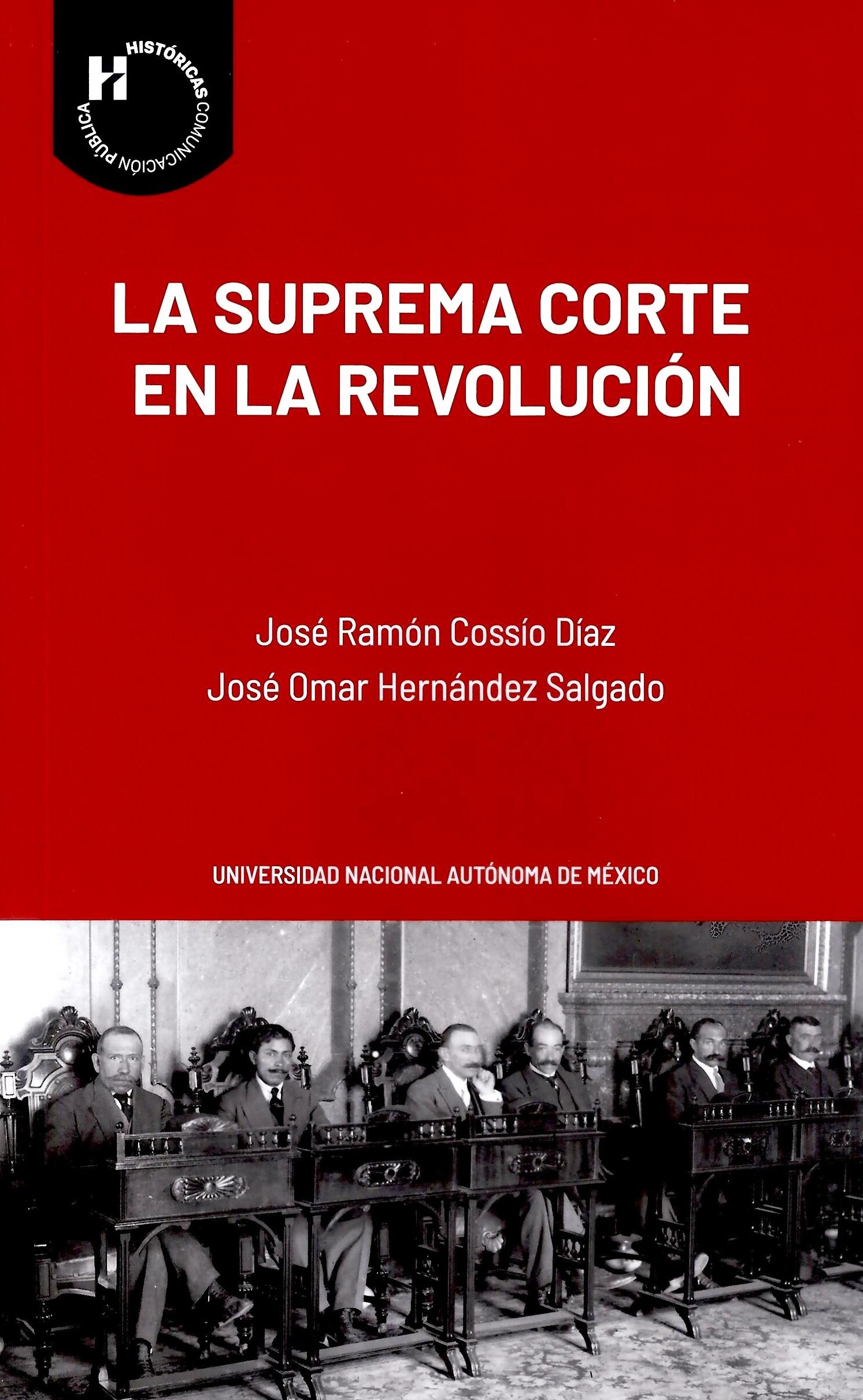 La Suprema Corte en la Revolución