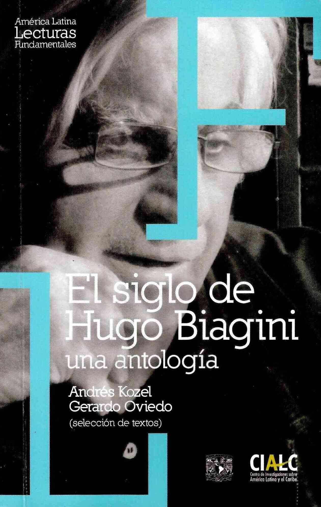 El siglo de Hugo Biagini: una antología