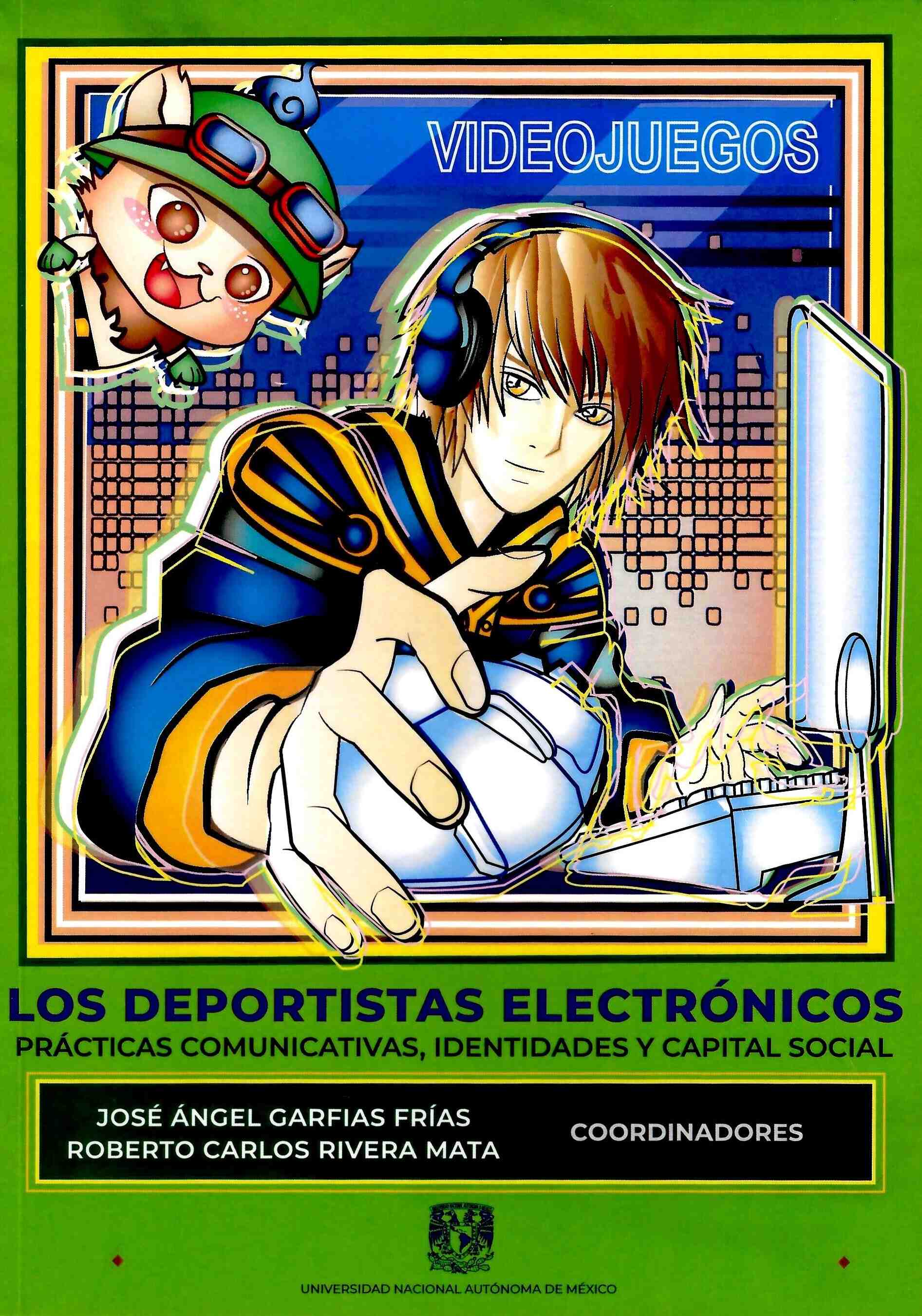 Los deportistas electrónicos. Prácticas comunicativas, identidades y capital social