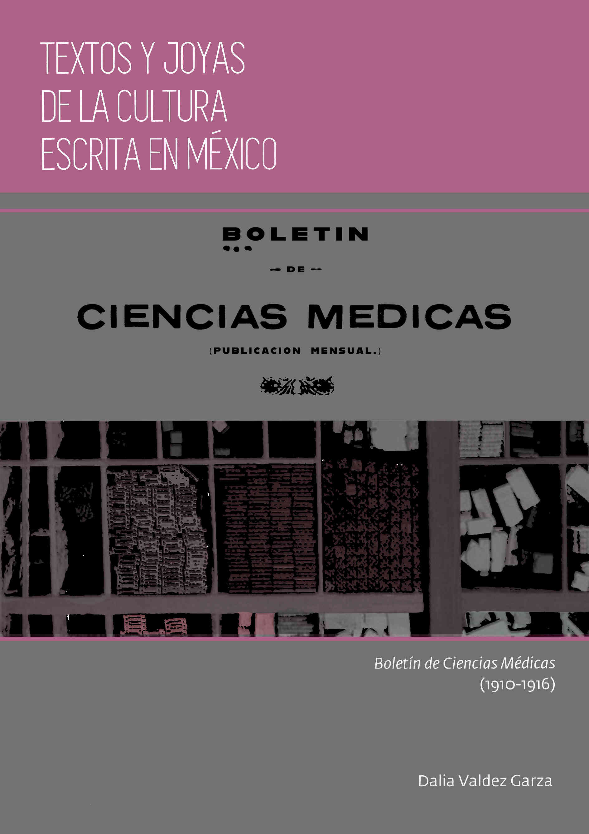 Boletín de ciencias médicas (1910-1916)
