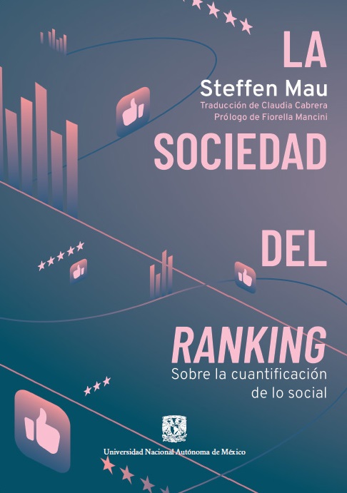 La sociedad del ranking. Sobre la cuantificación de lo social