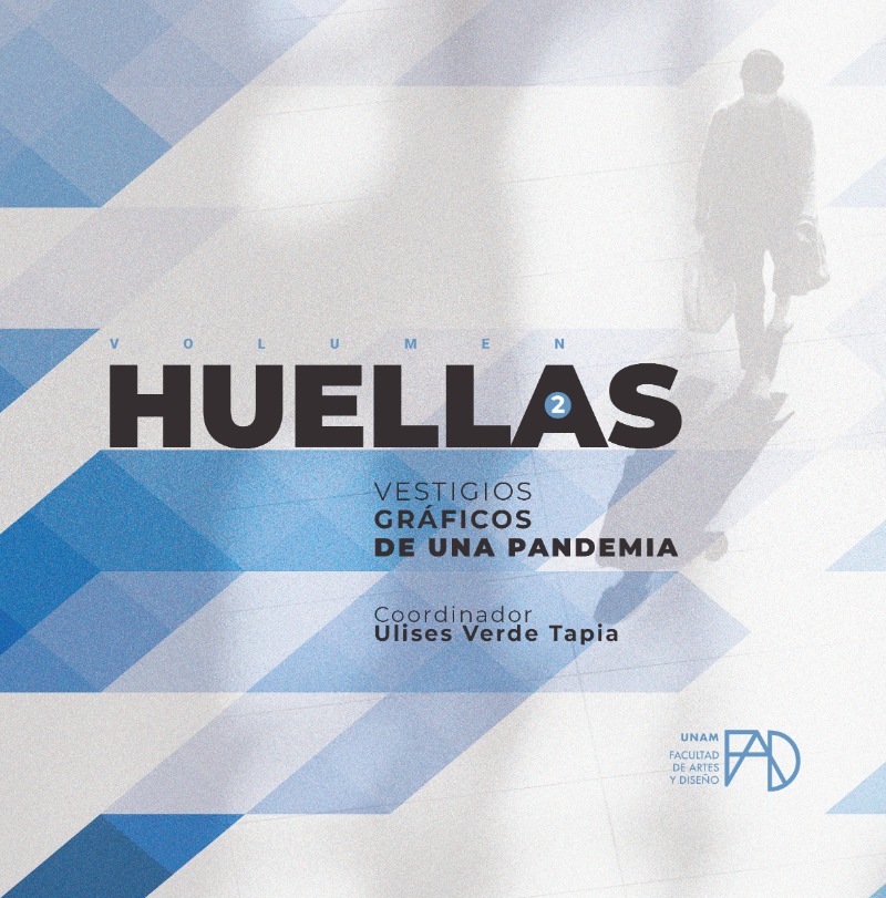 Huellas. Vestigios gráficos de una pandemia. Volumen 2